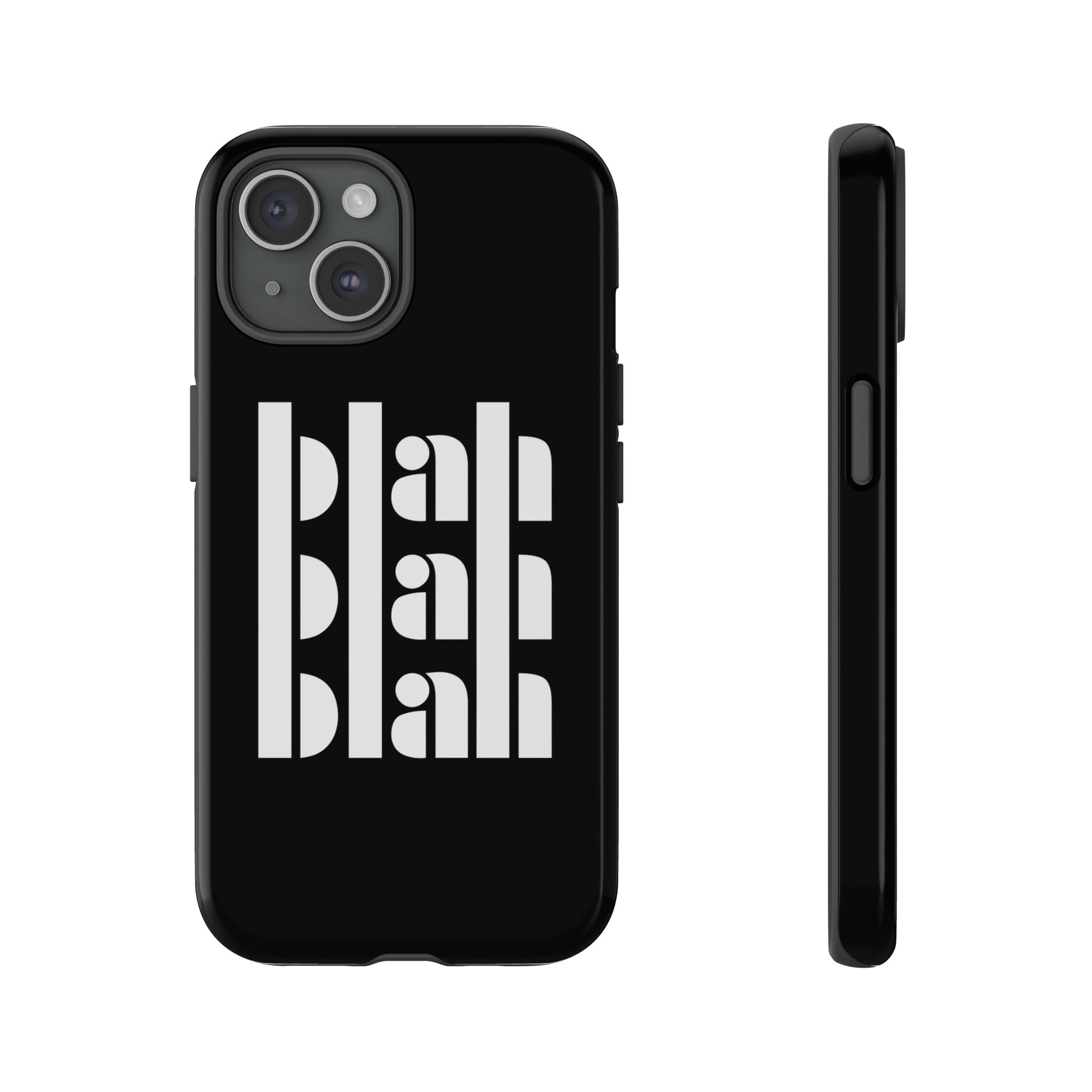 Blah Blah Blah! Phone Case