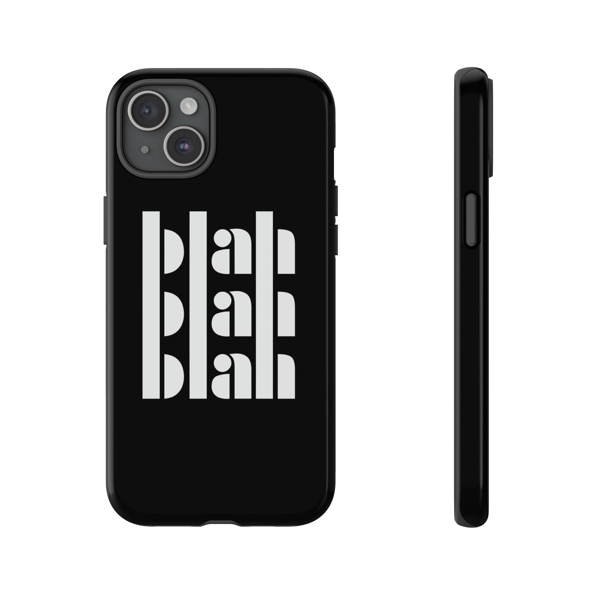 Blah Blah Blah! Phone Case