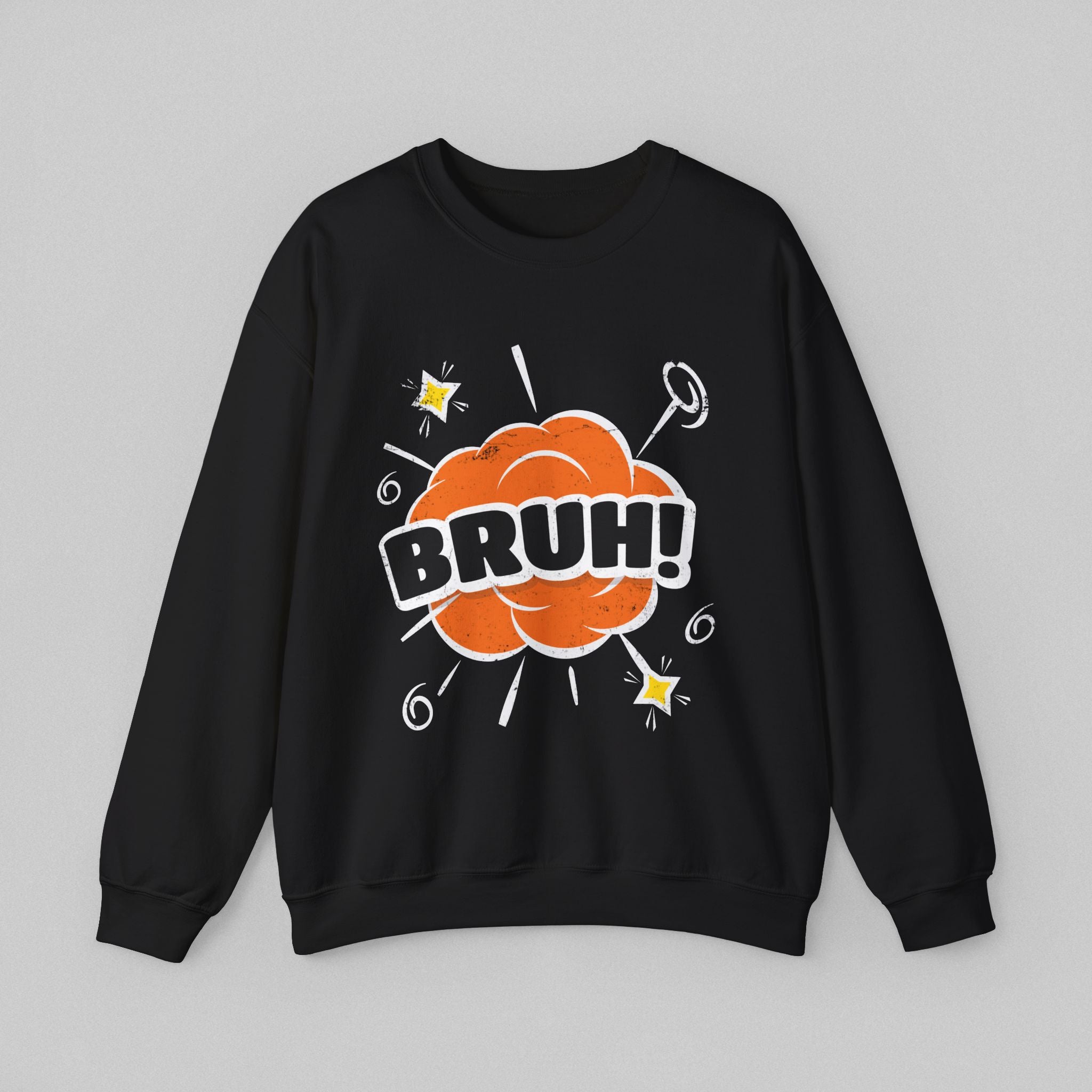 BRUH! Sweatshirt for Men