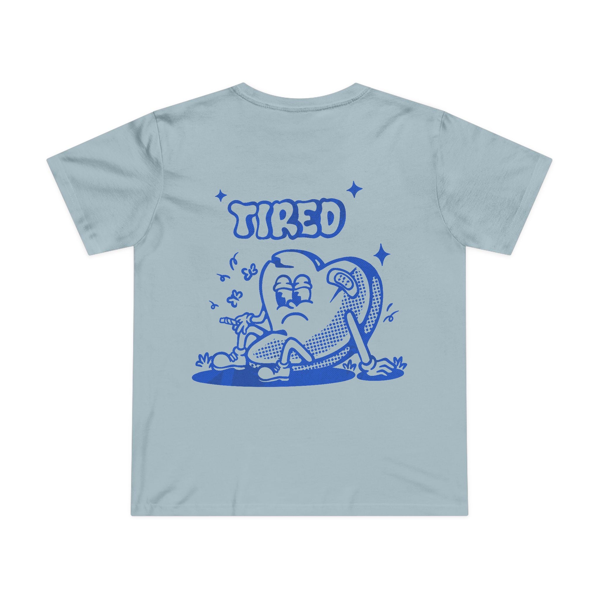 Tired! Women’s T-Shirt