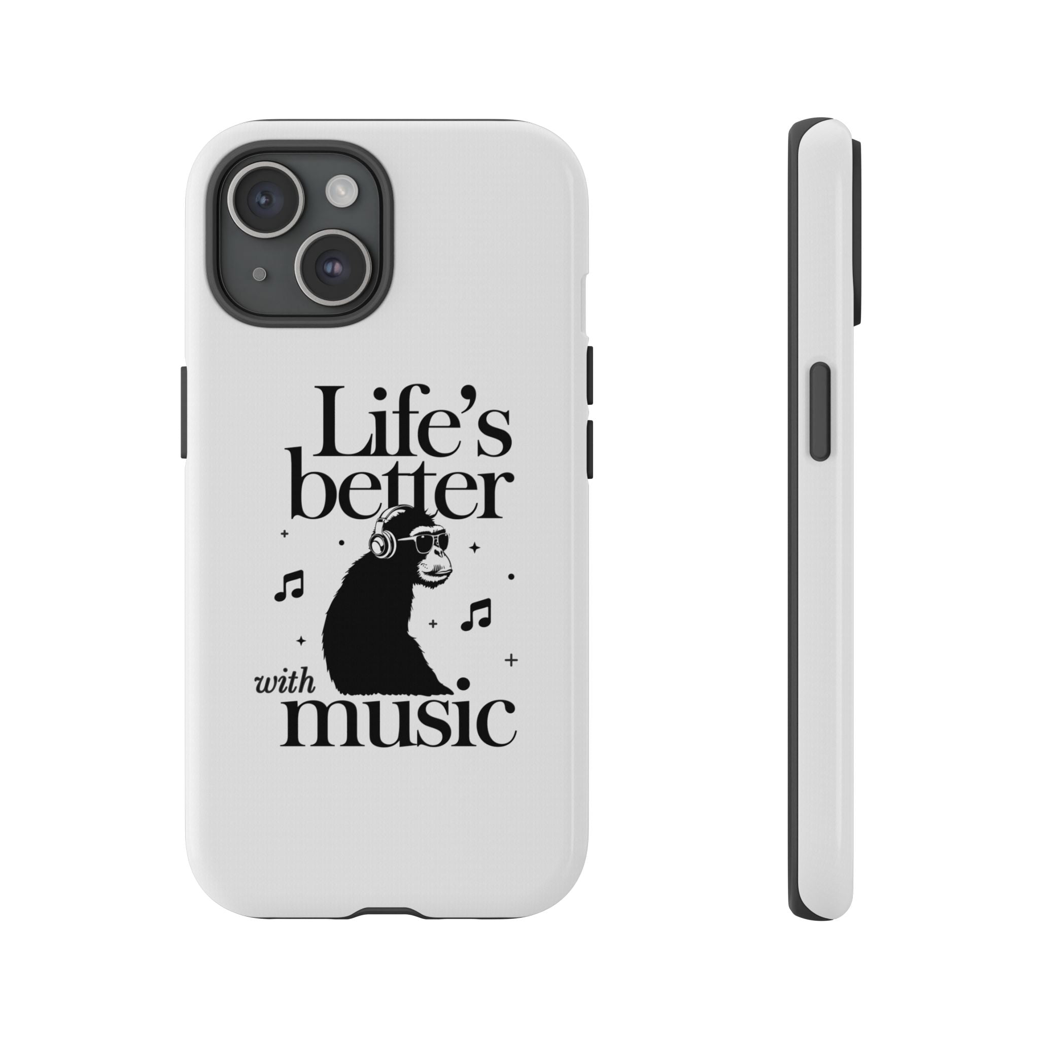 Life’s Better with Music! Phone Case
