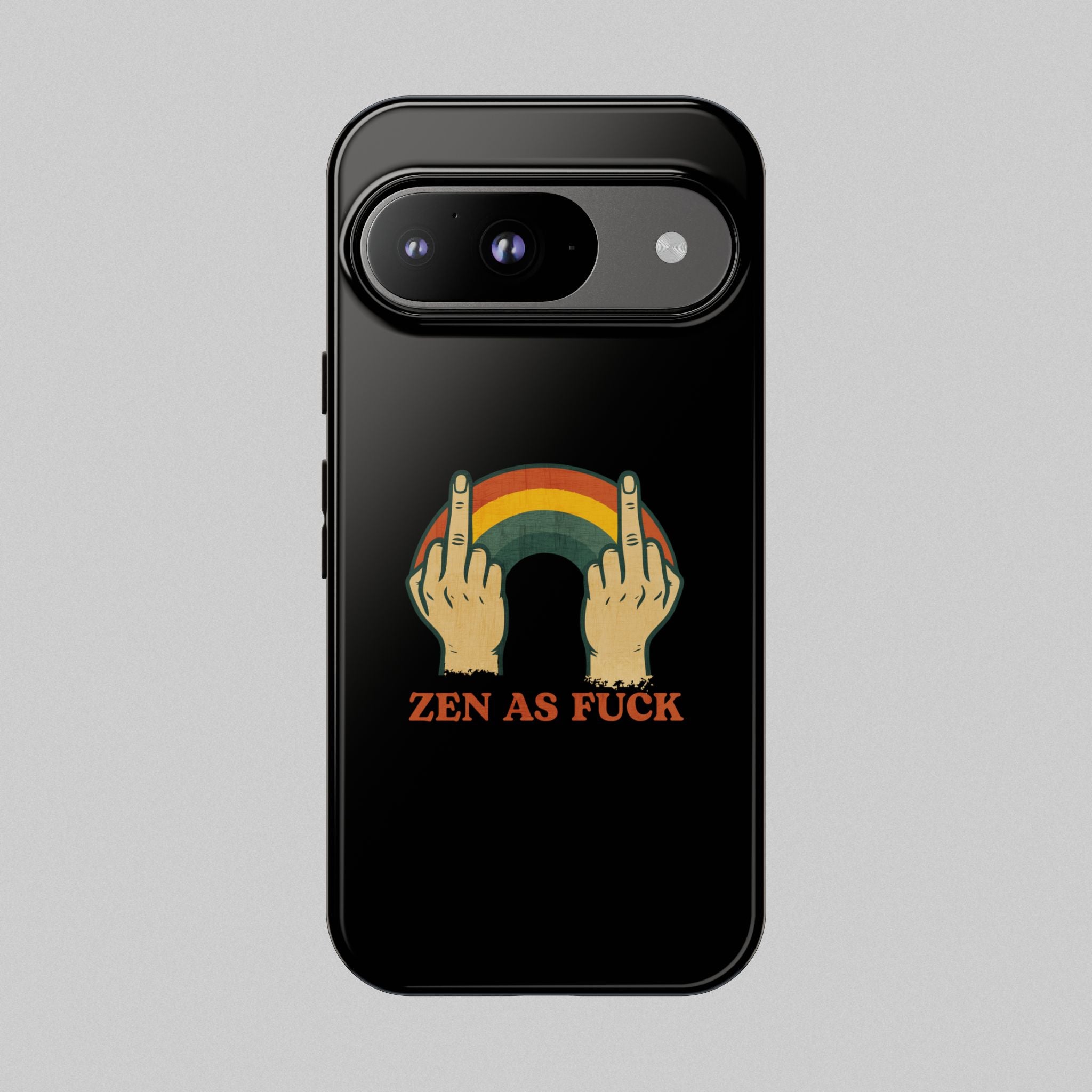 Zen as Fuck! Phone Case