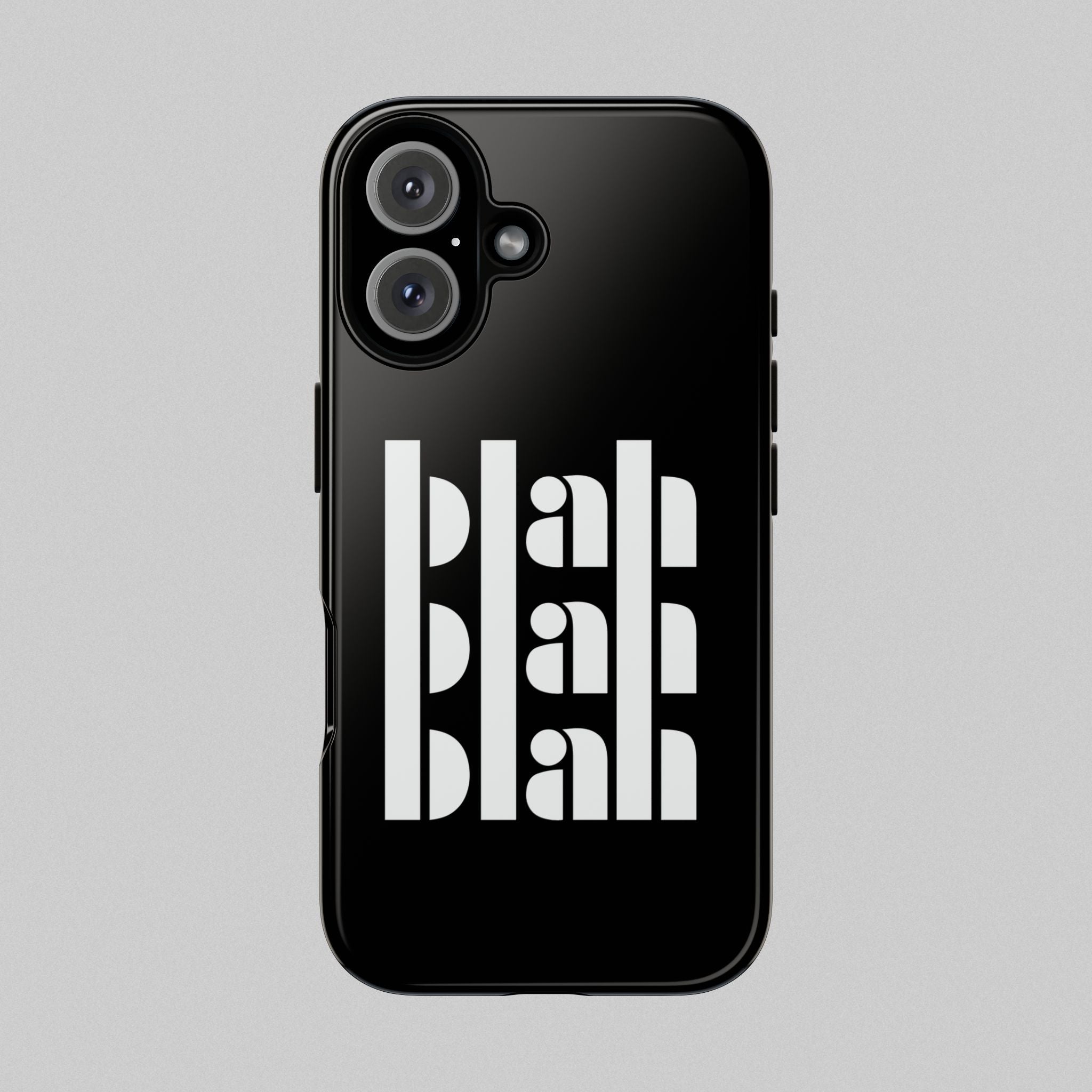 Blah Blah Blah! Phone Case