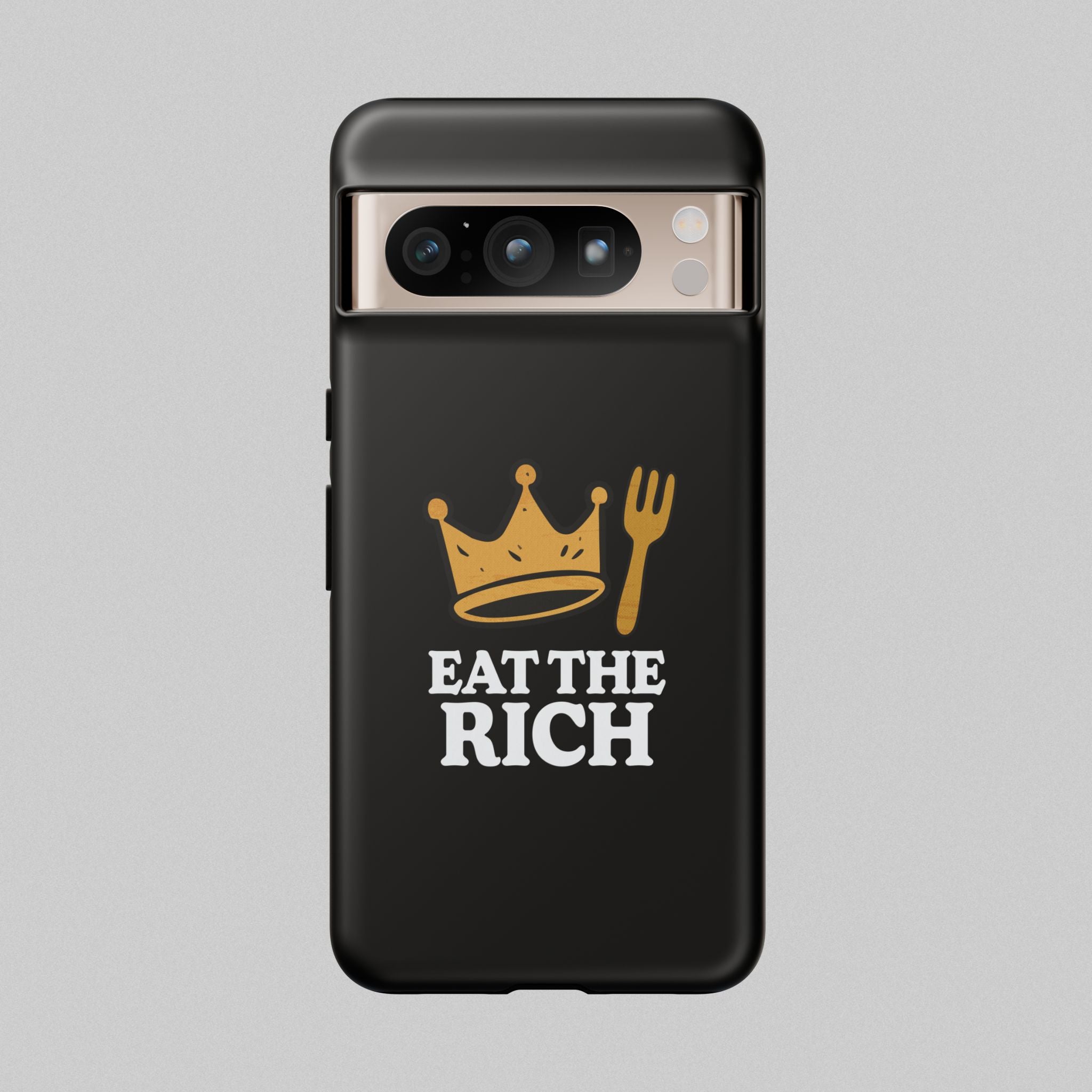 Eat The Rich! Phone Case