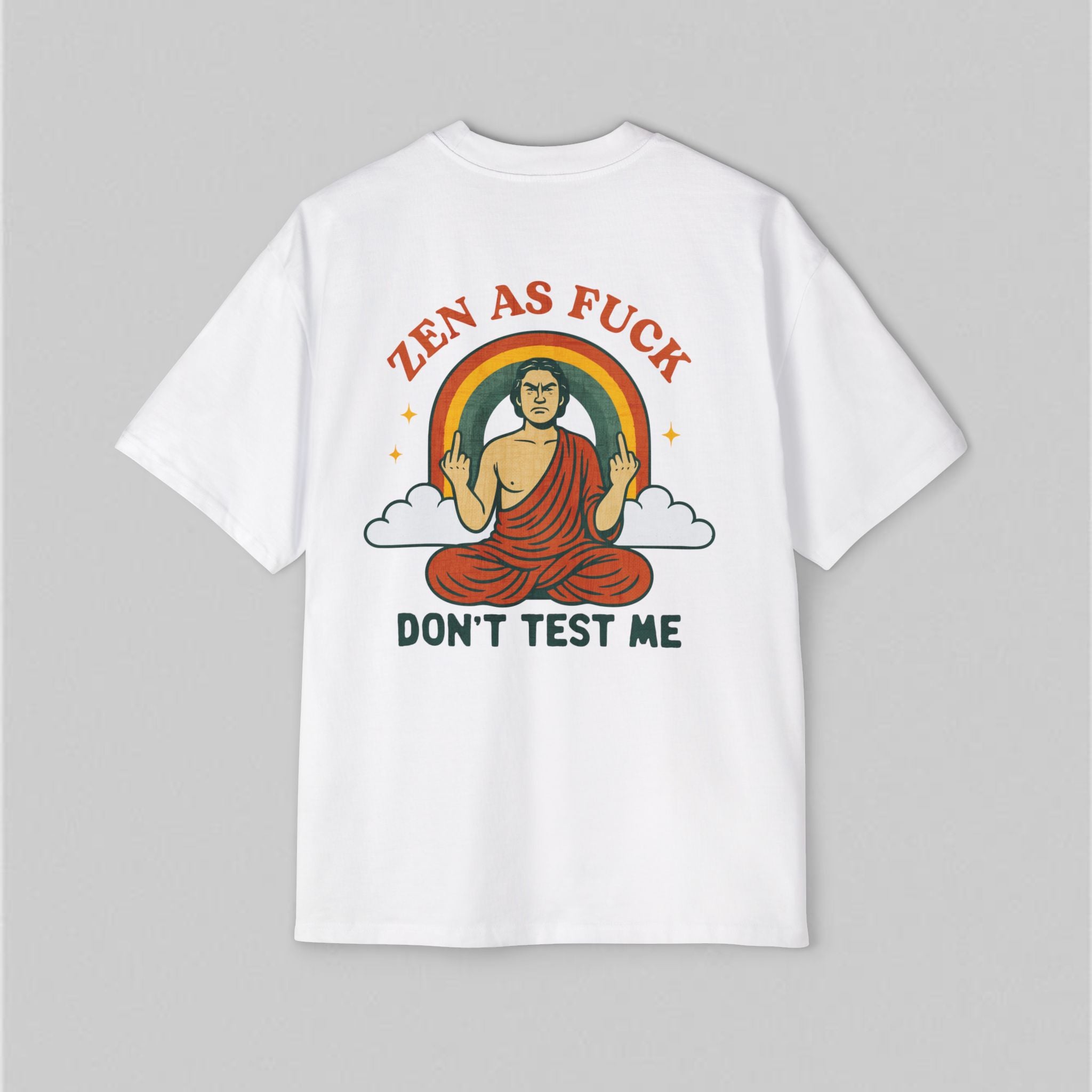 Zen as Fuck Men! Men’s Oversized T-Shirt