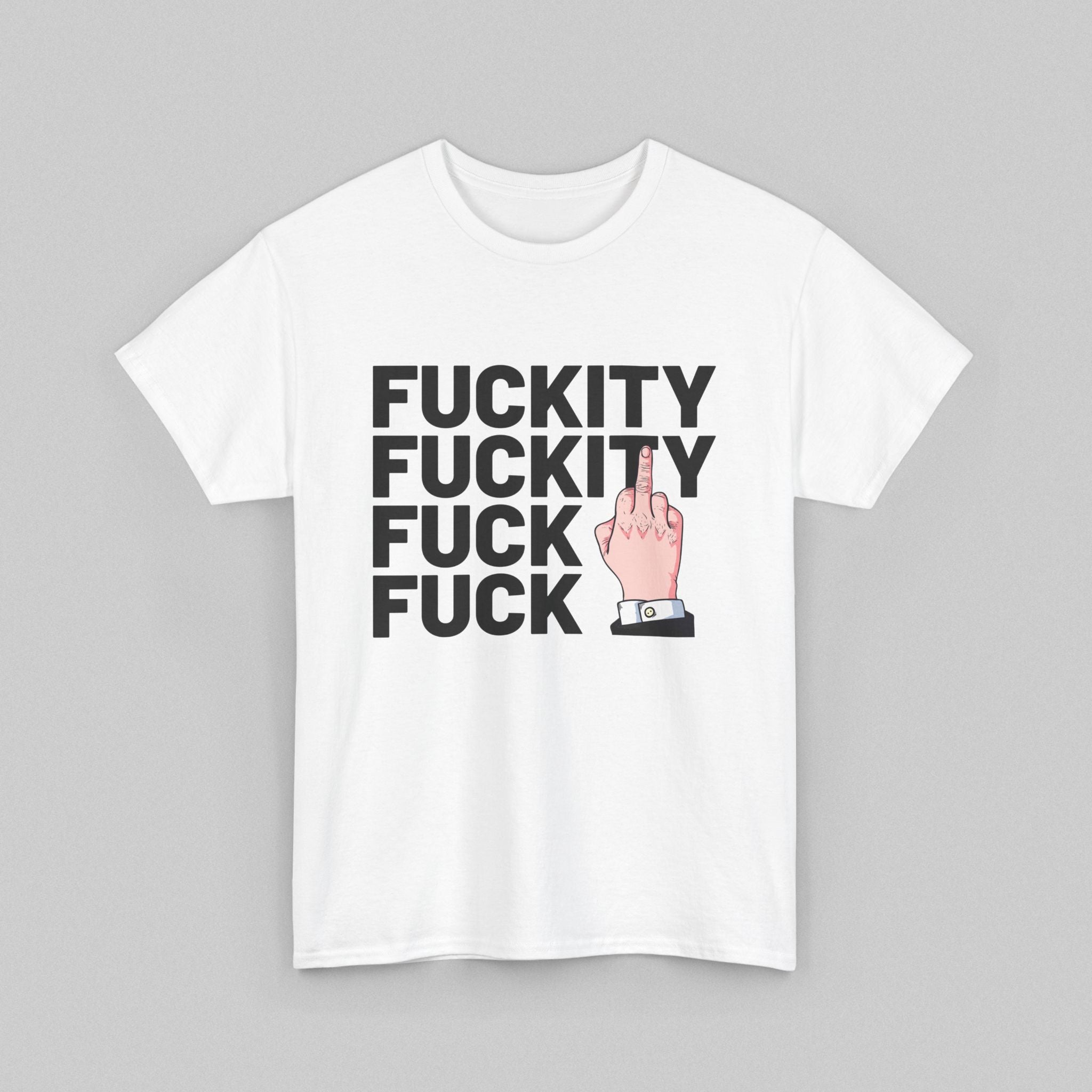 Fuckity Fuck Men's T-Shirt