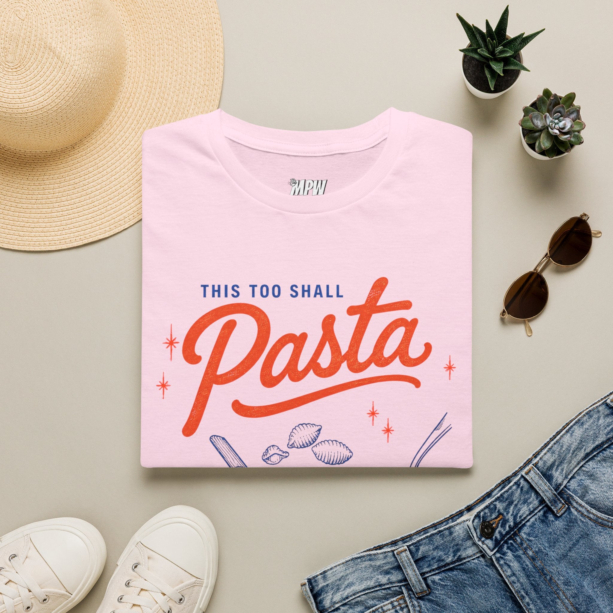 This Too Shall Pasta! T-Shirt