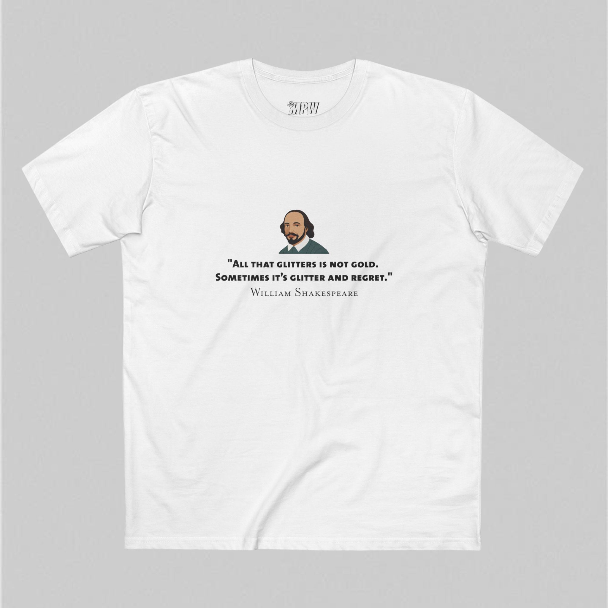 All that Glitters Shakespeare Men’s T-Shirt