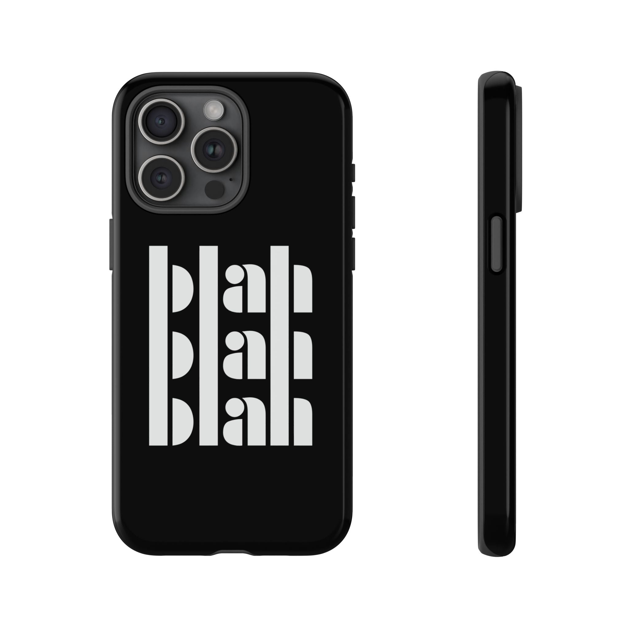 Blah Blah Blah! Phone Case