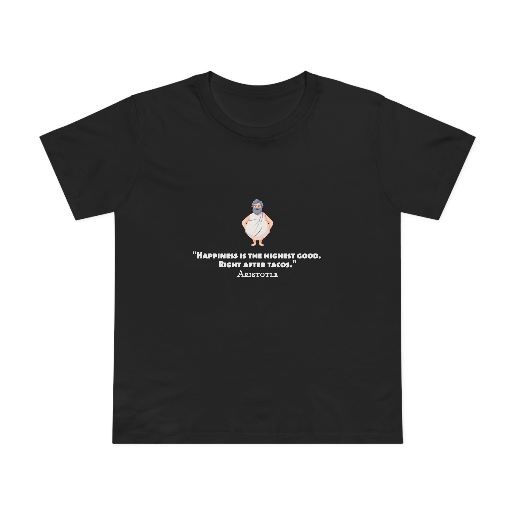 Happiness Aristotle Women’s T-Shirt