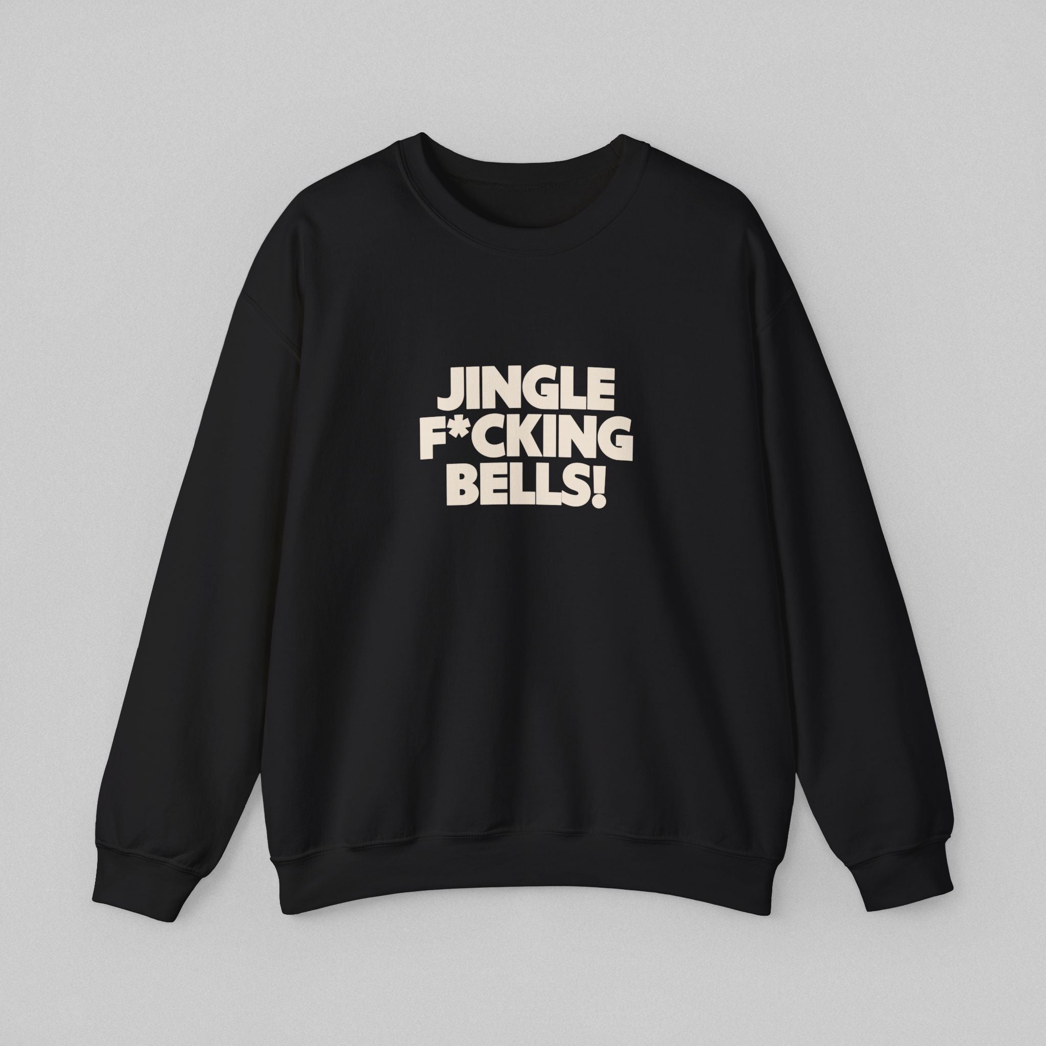 Jingle F*cking Bells Women’s Sweatshirt