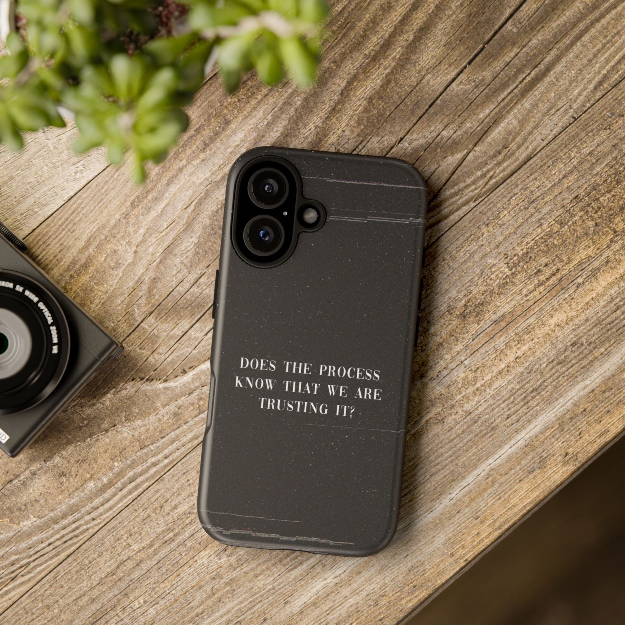 Trust The Process! Phone Case