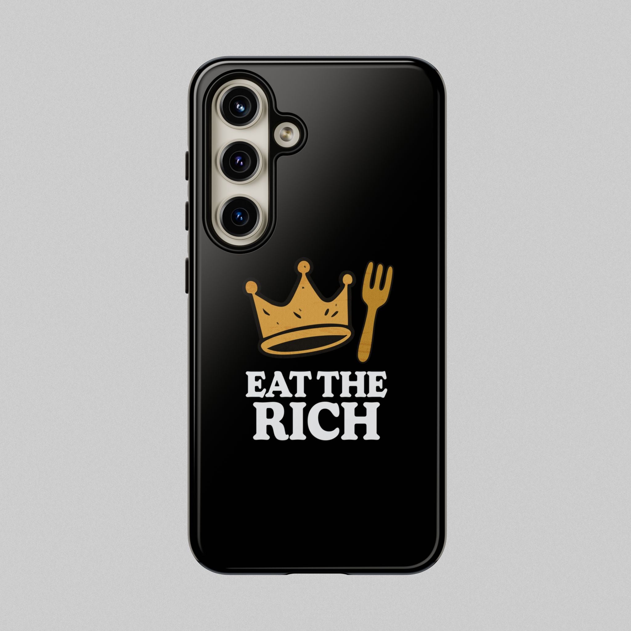 Eat The Rich! Phone Case