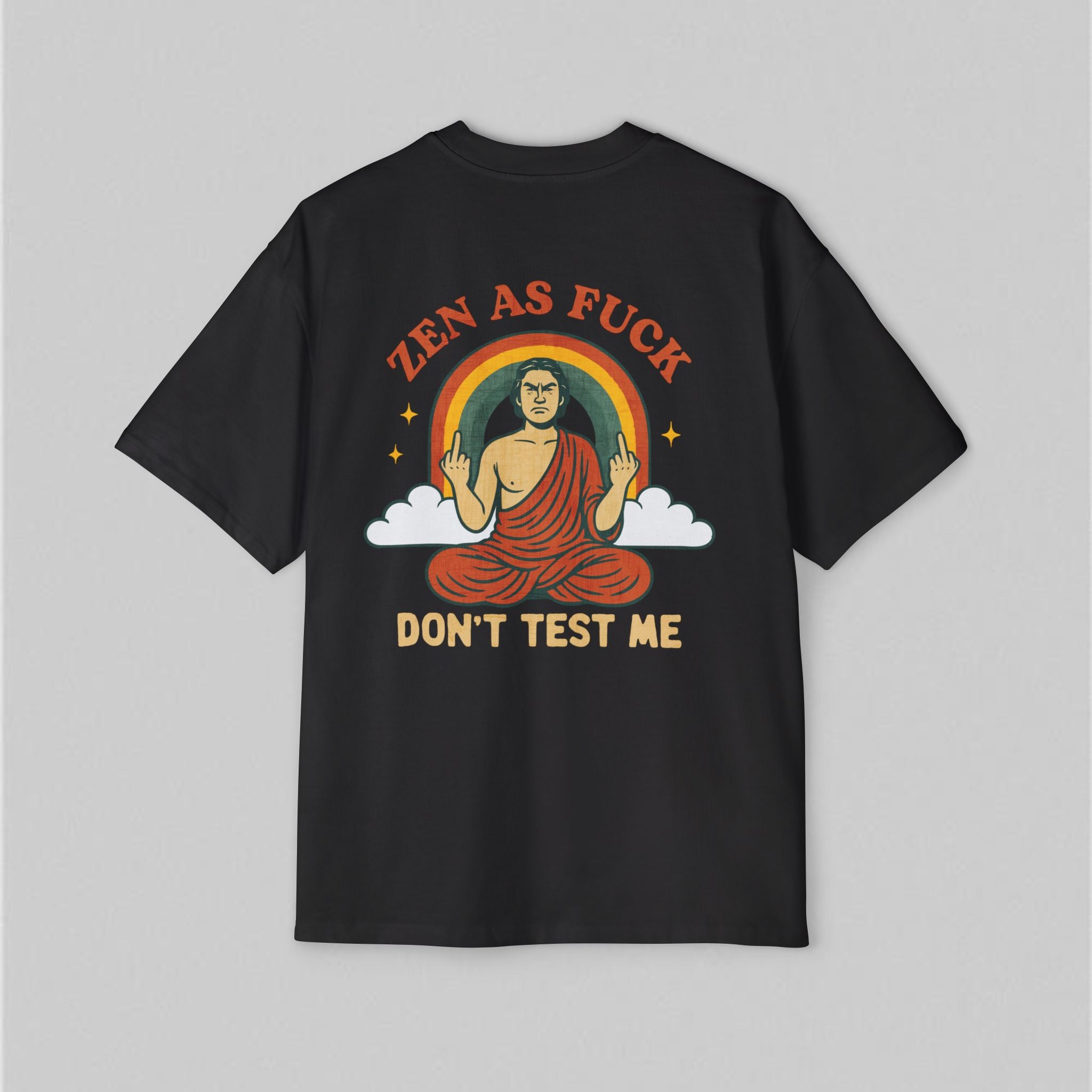 Zen as Fuck Men! Men’s Oversized T-Shirt