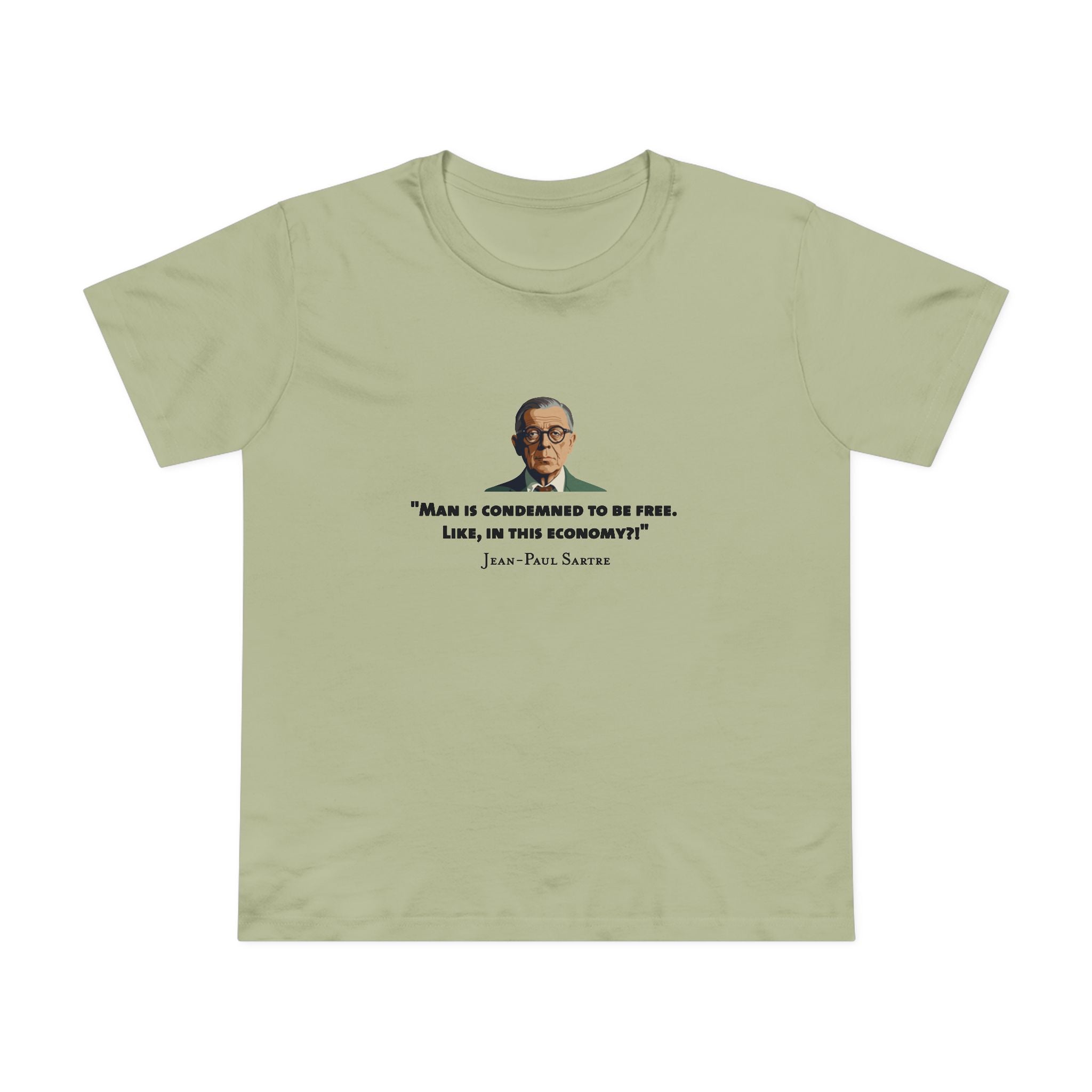 Man condemned - Sartre Women's T-Shirt