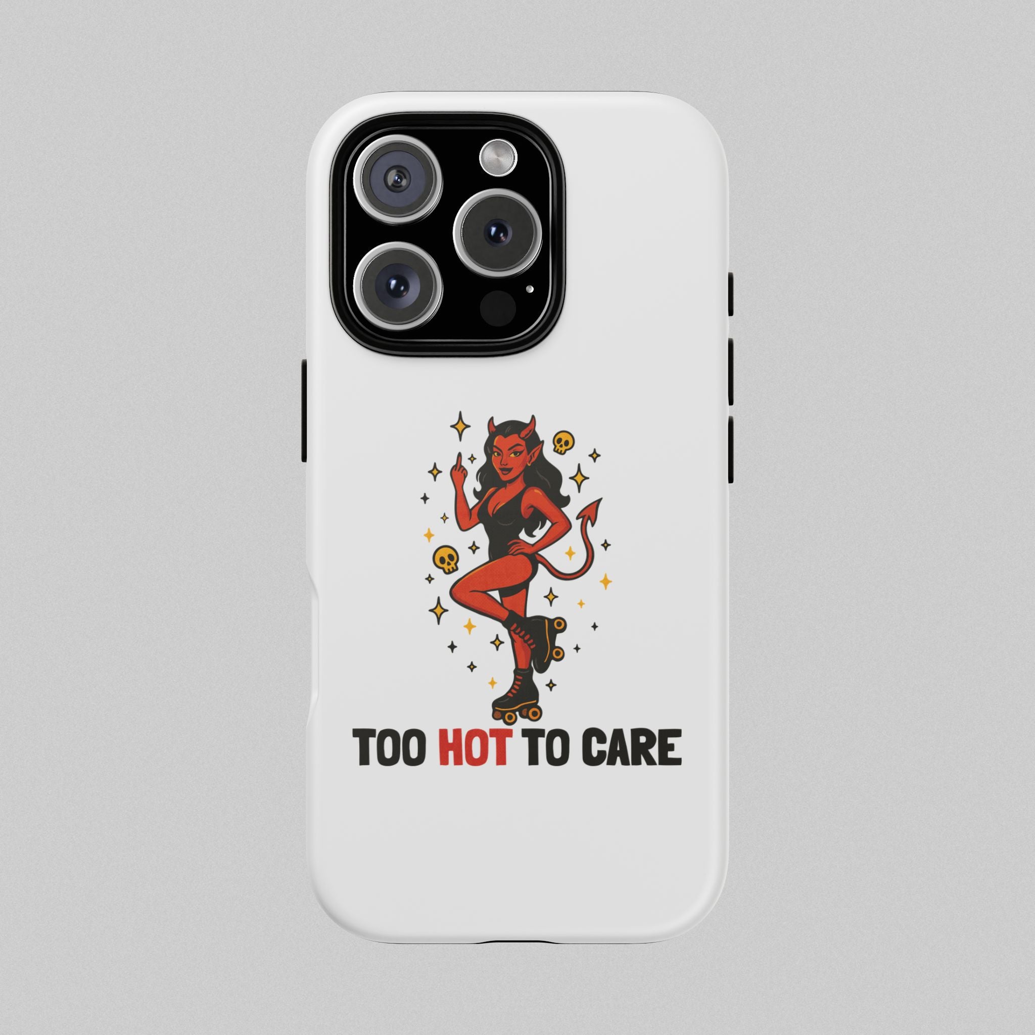 Too Hot to Care! Phone Case