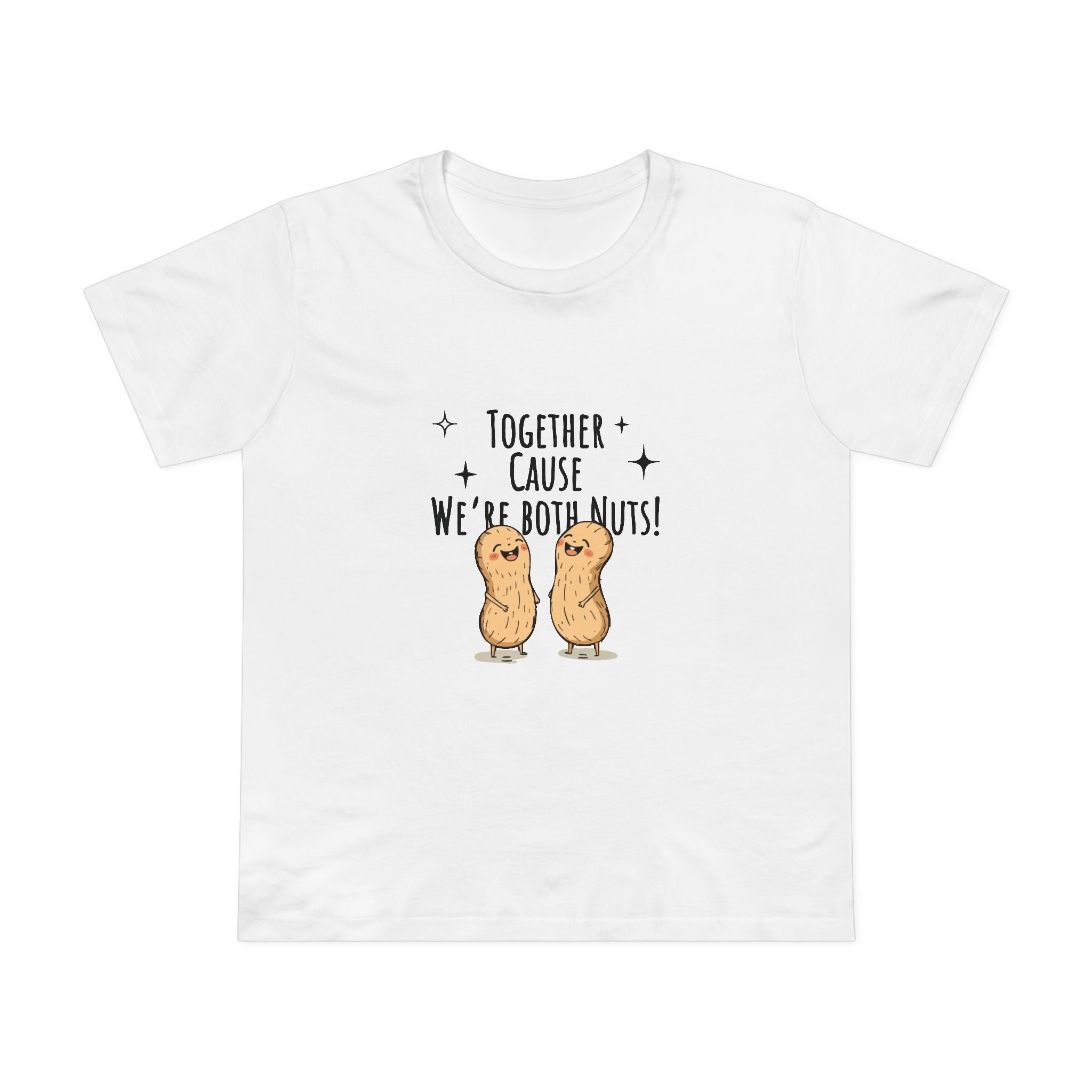 Nuts Together! Women's T-Shirt