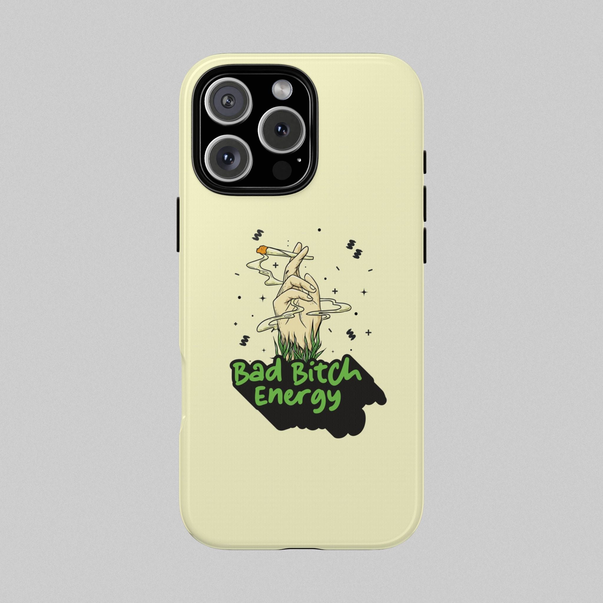 Bad Bitch Energy! Phone Case