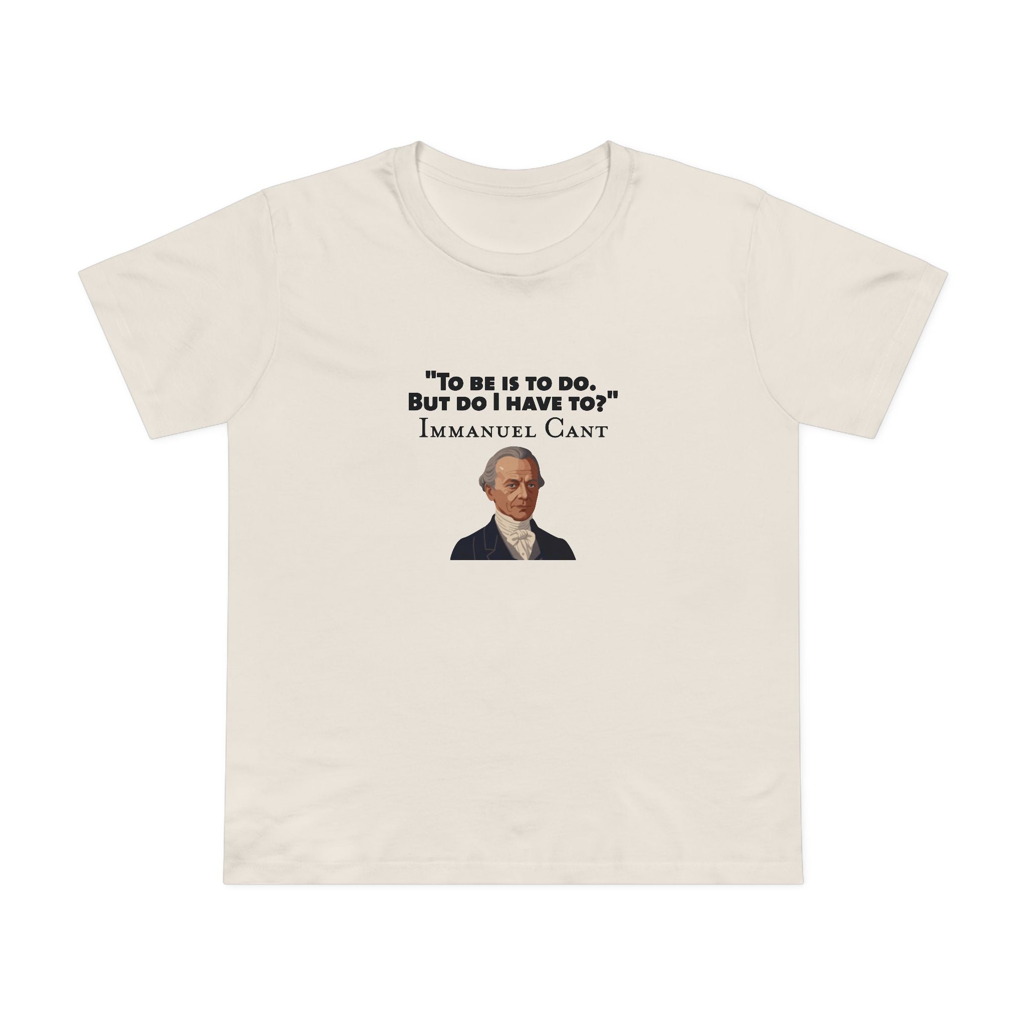 To be - Immanuel Kant Women's T-Shirt