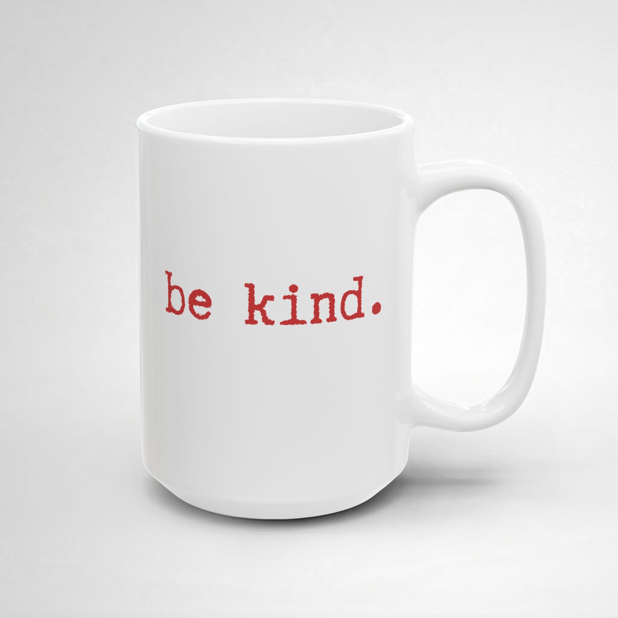 Be Kind! Mug