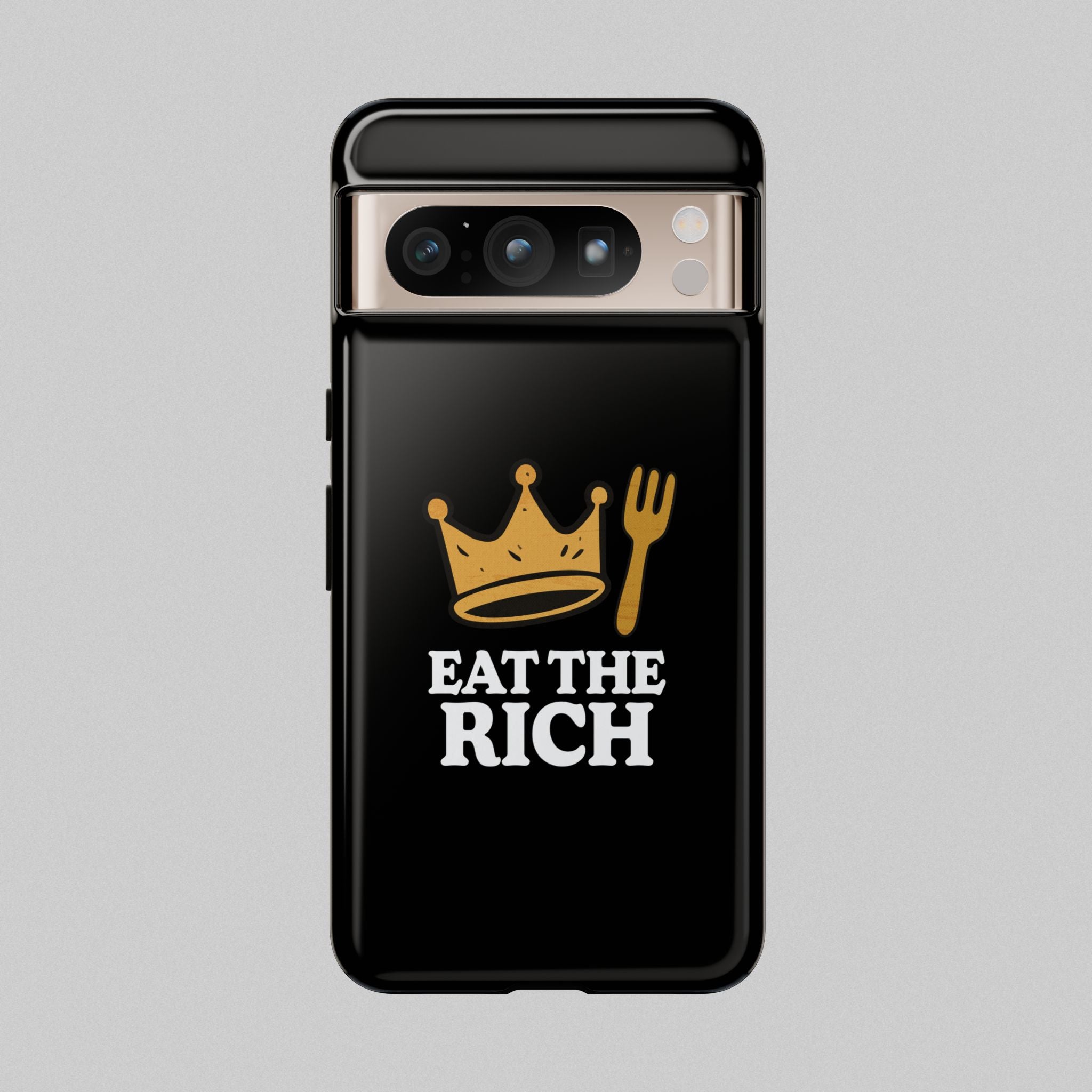 Eat The Rich! Phone Case