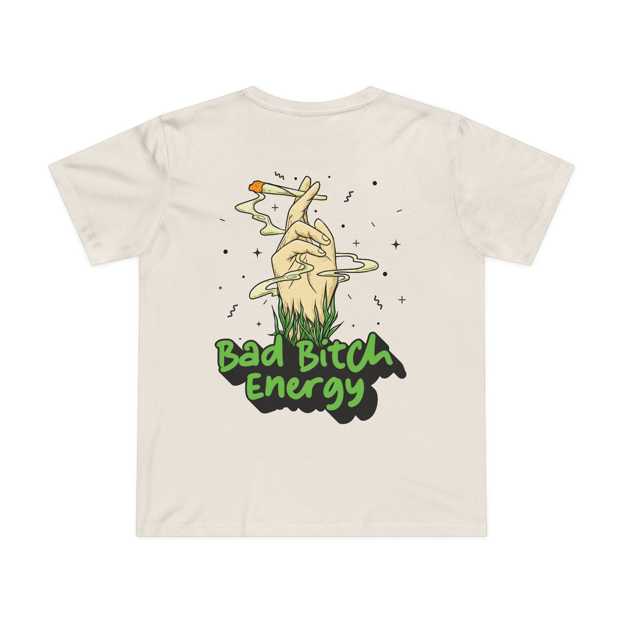 Bad Bitch Energy! Women's T-Shirt