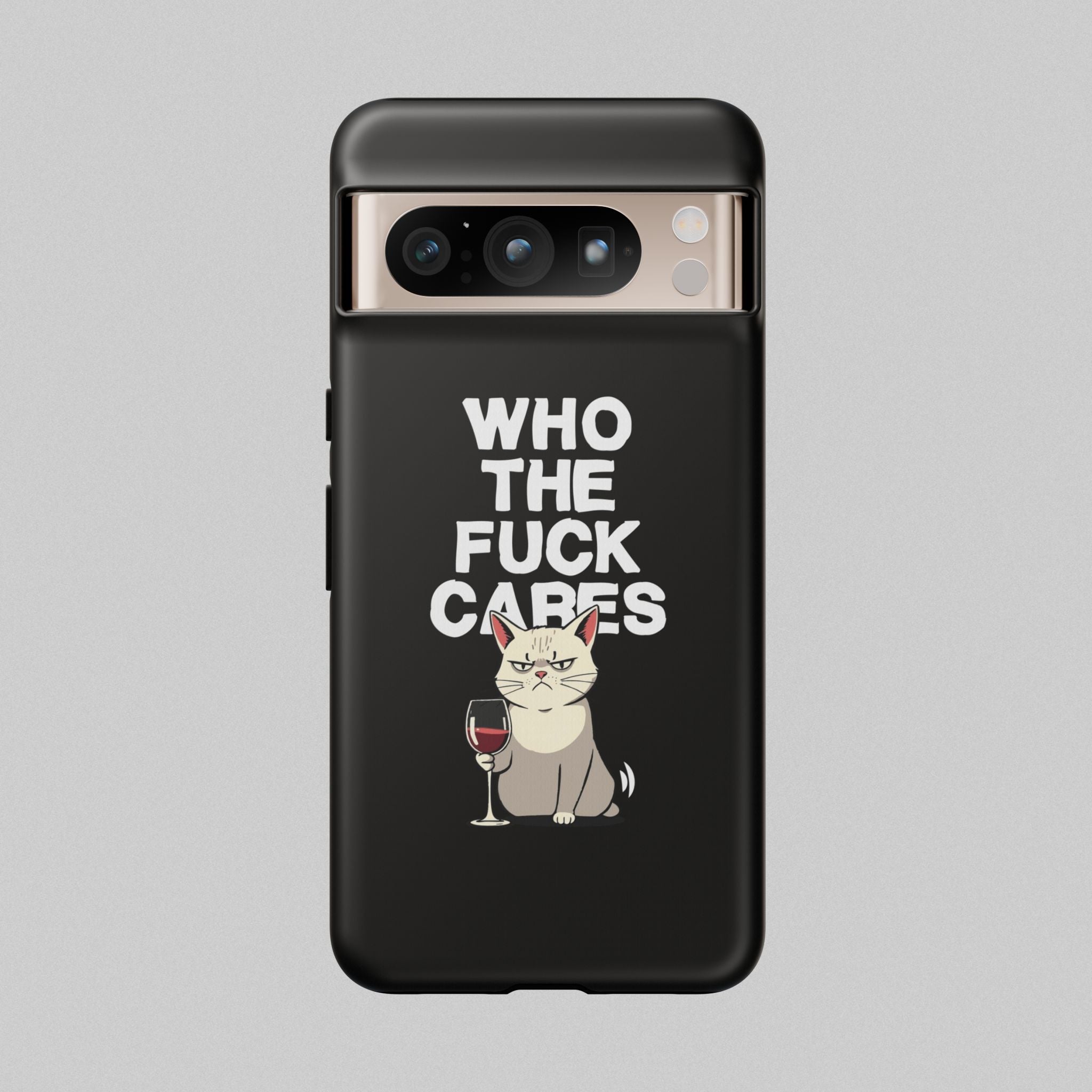 Who the Fuck Cares! Phone Case