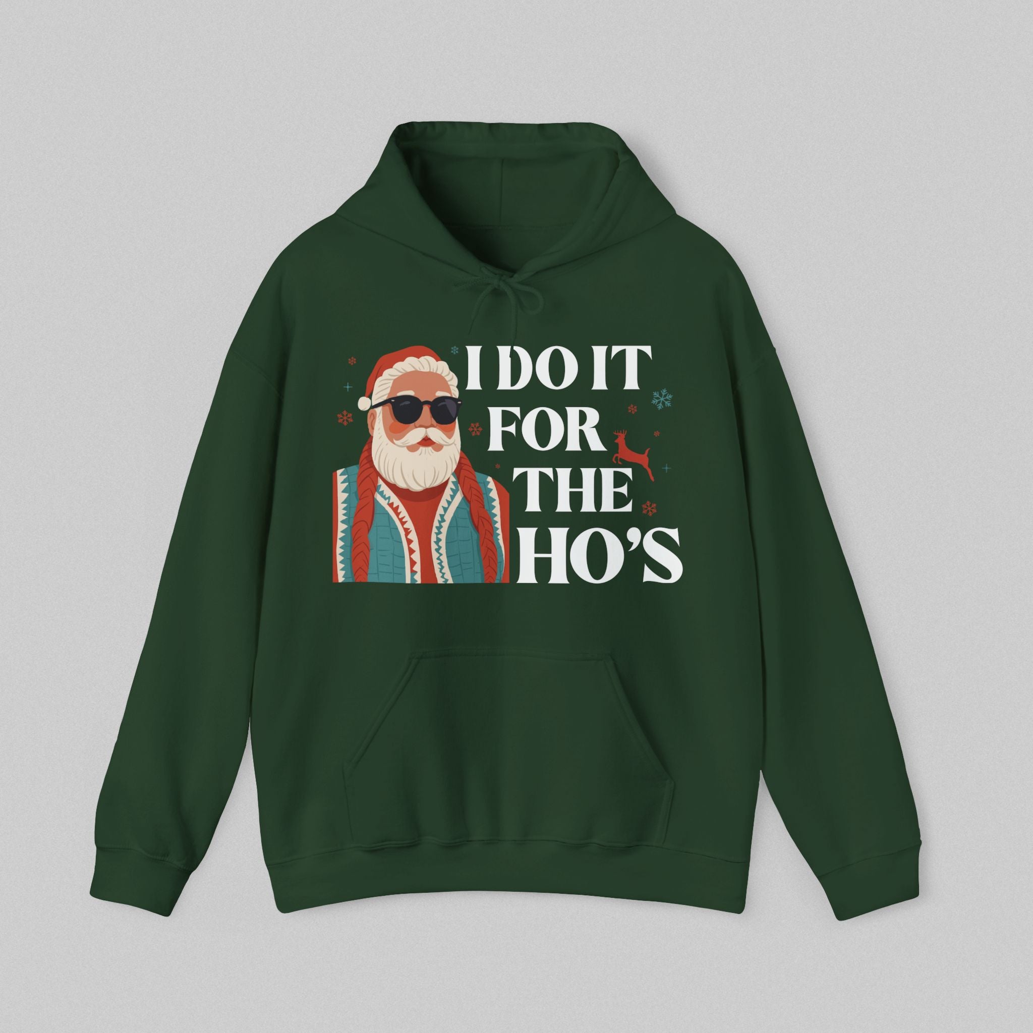 I Do It for the Ho’s Women’s Hoodie