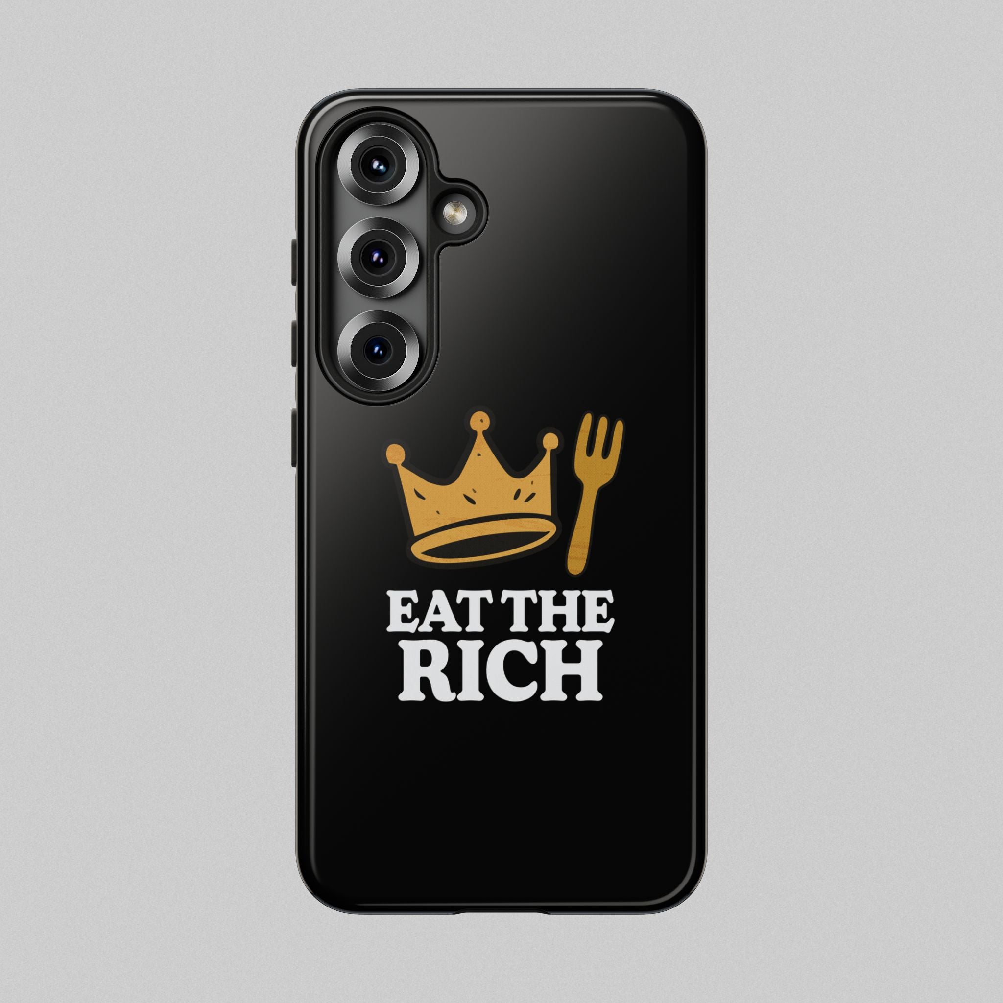 Eat The Rich! Phone Case
