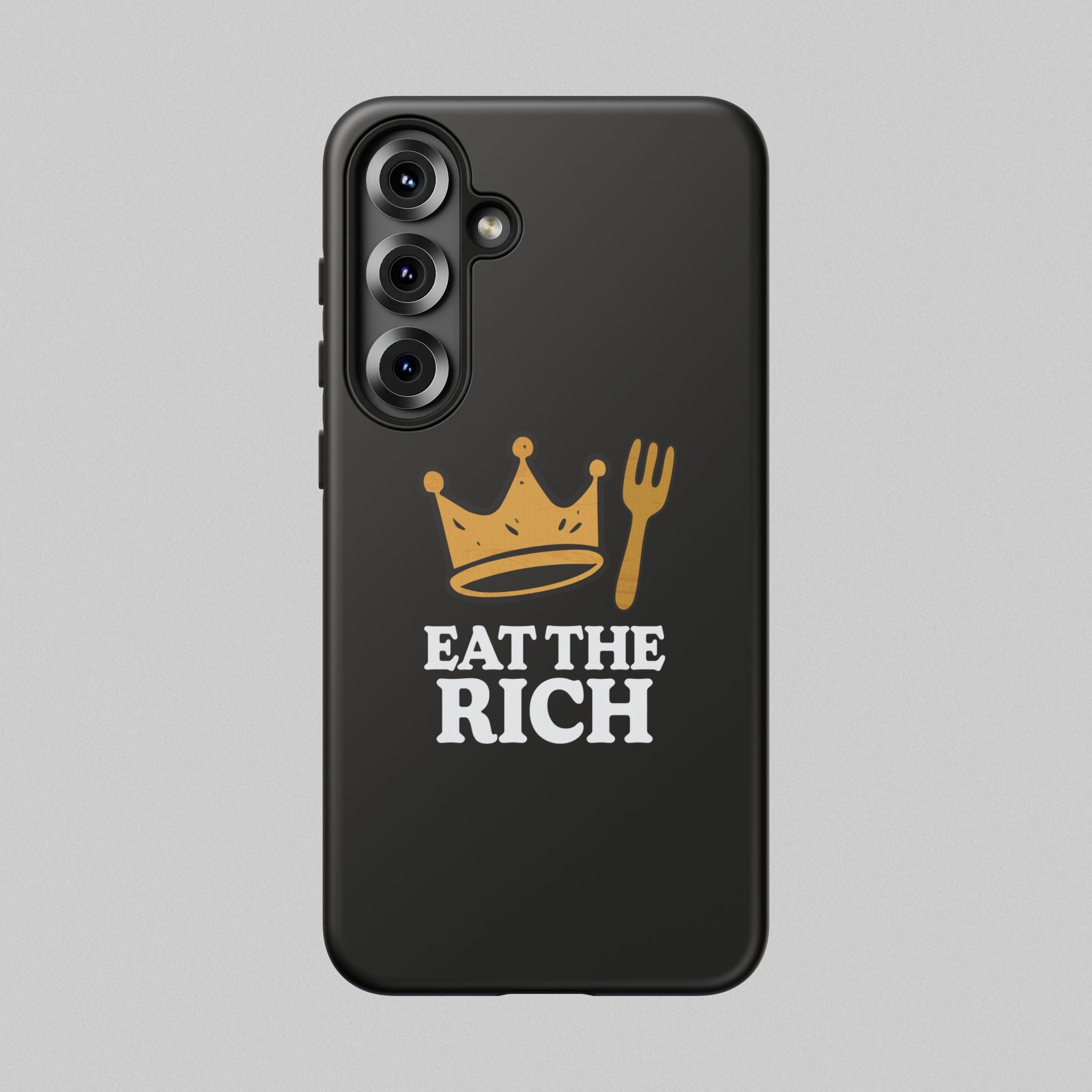 Eat The Rich! Phone Case