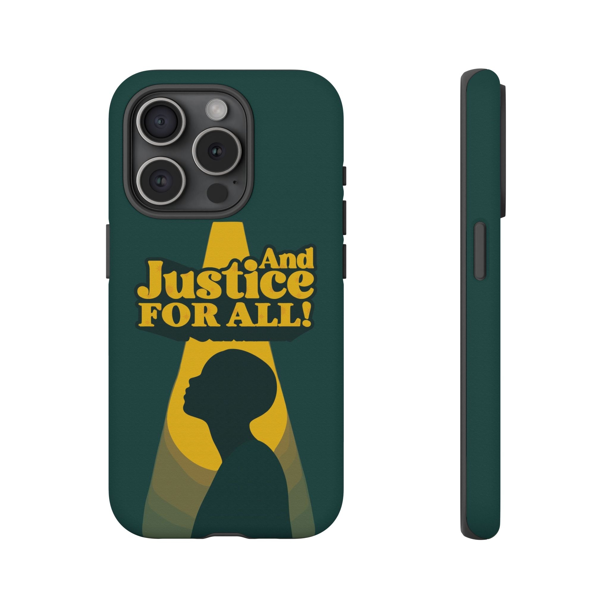 And Justice for All! Phone Case