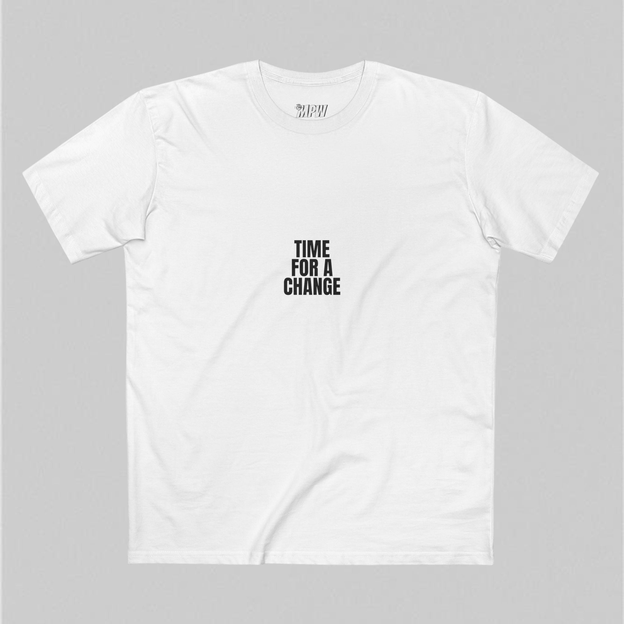 Time For A Change! Men’s T-Shirt