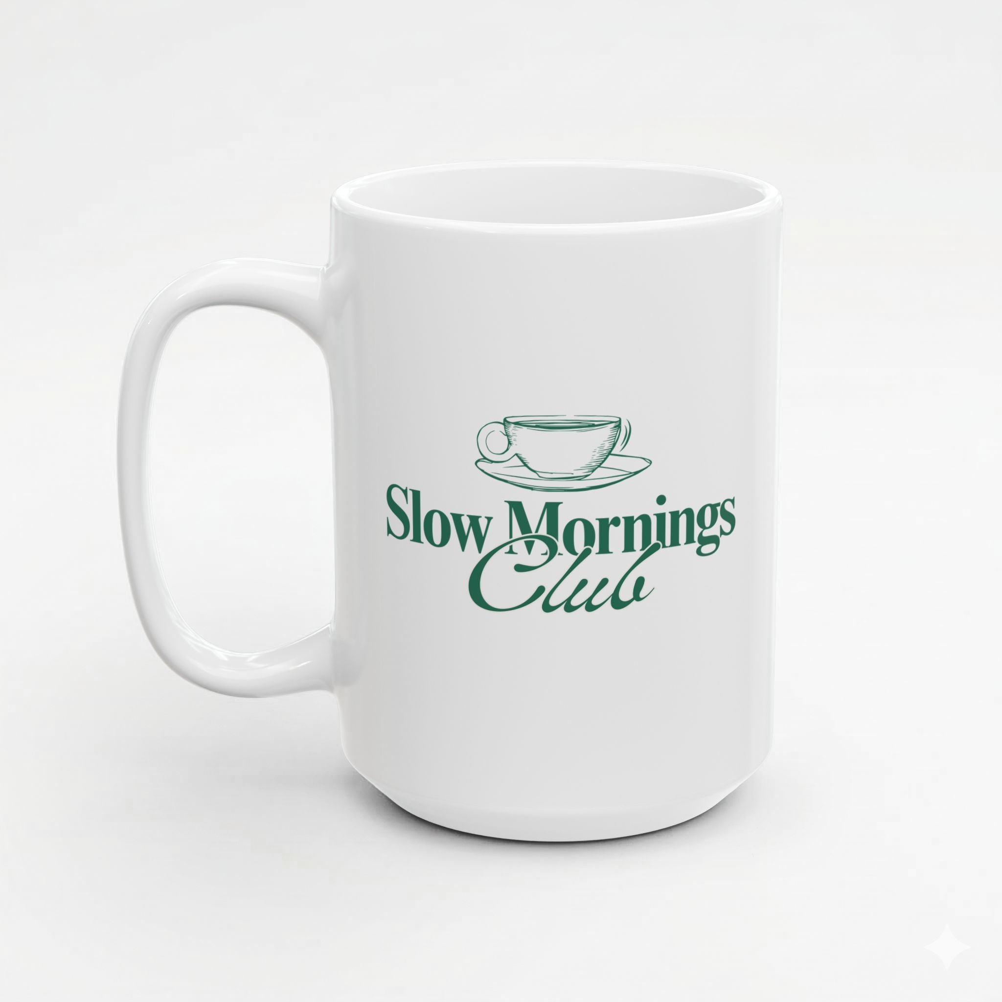 Slow Mornings Club! Mug