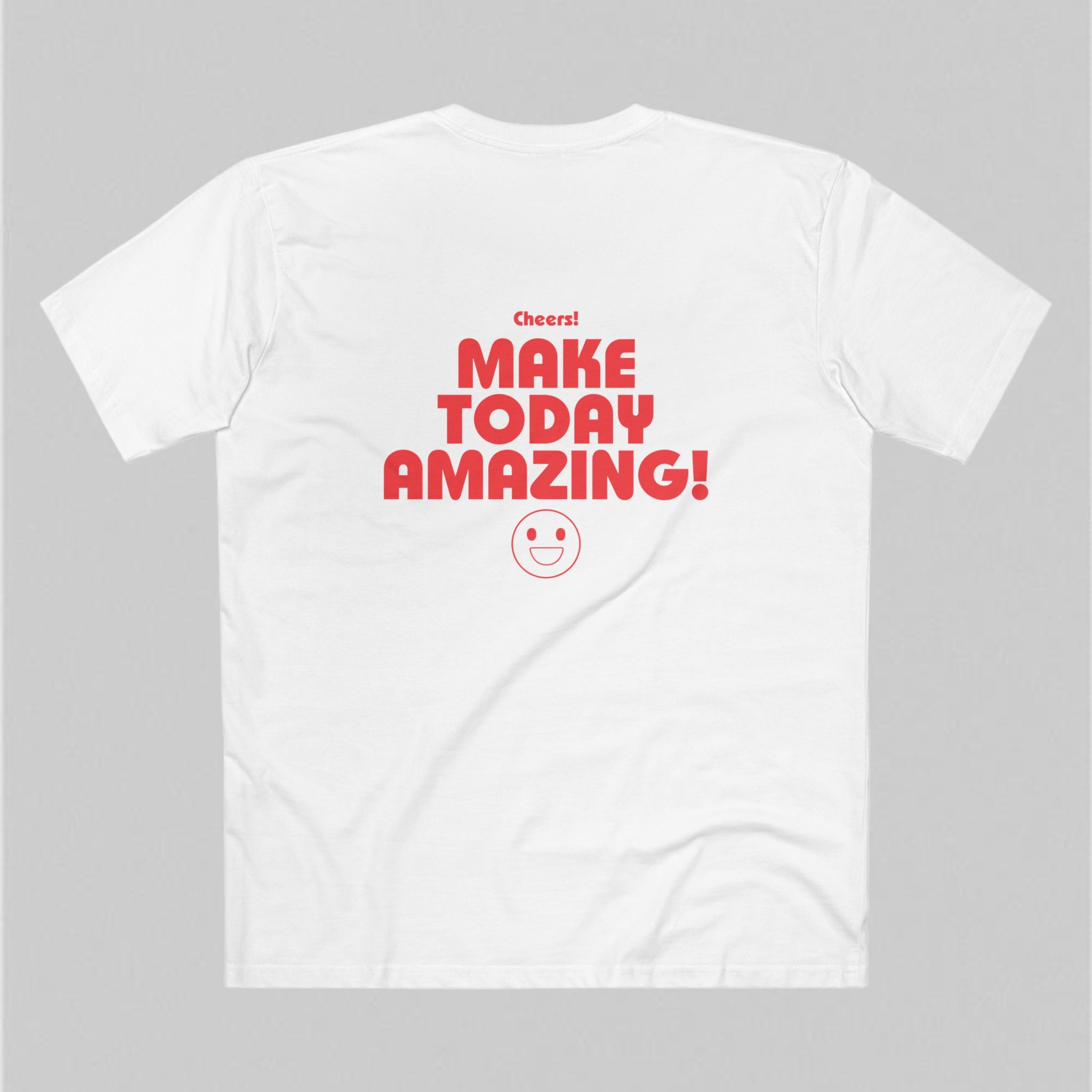 Make Today Amazing! Men's T-Shirt