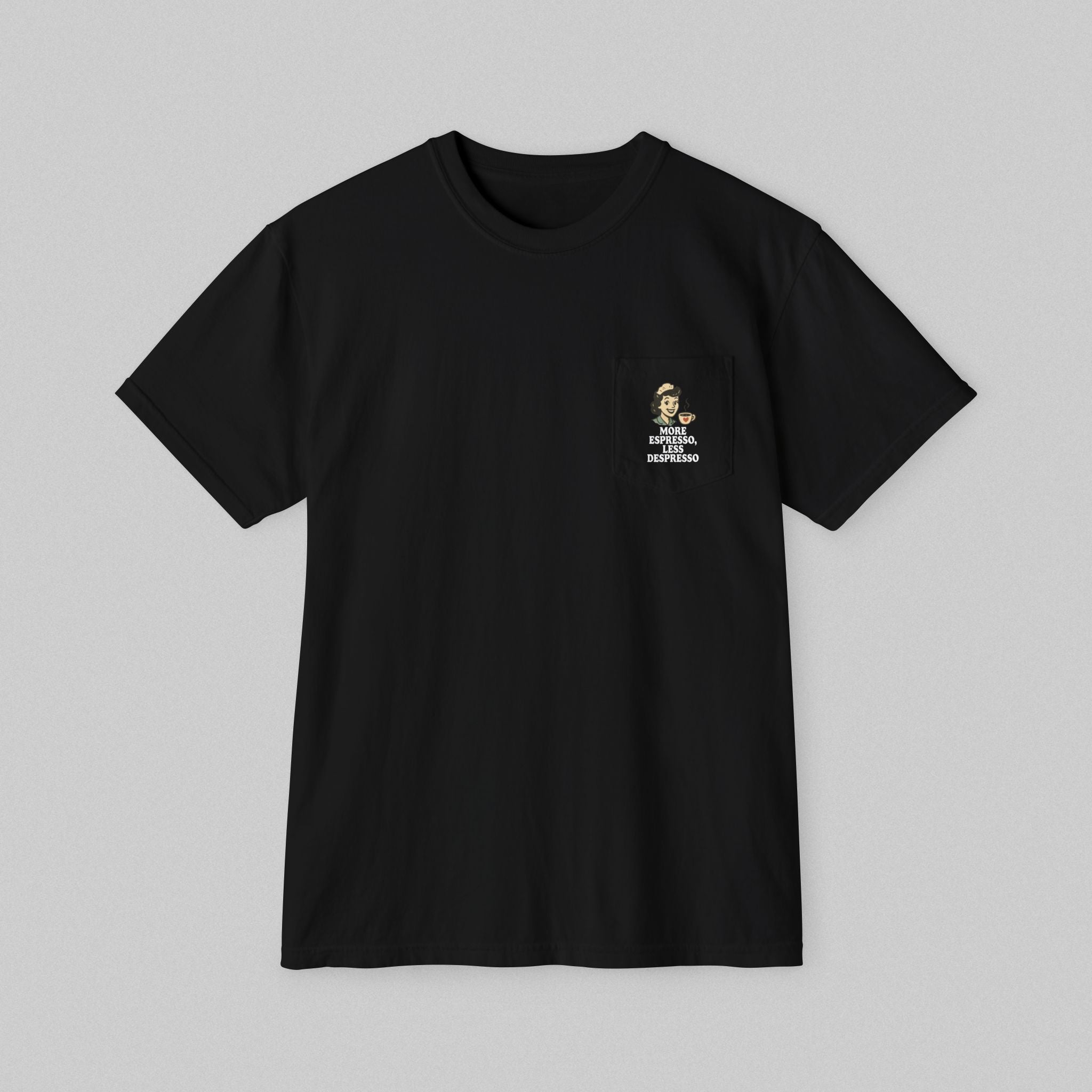 More Espresso Less Depresso! Pocket T-Shirt