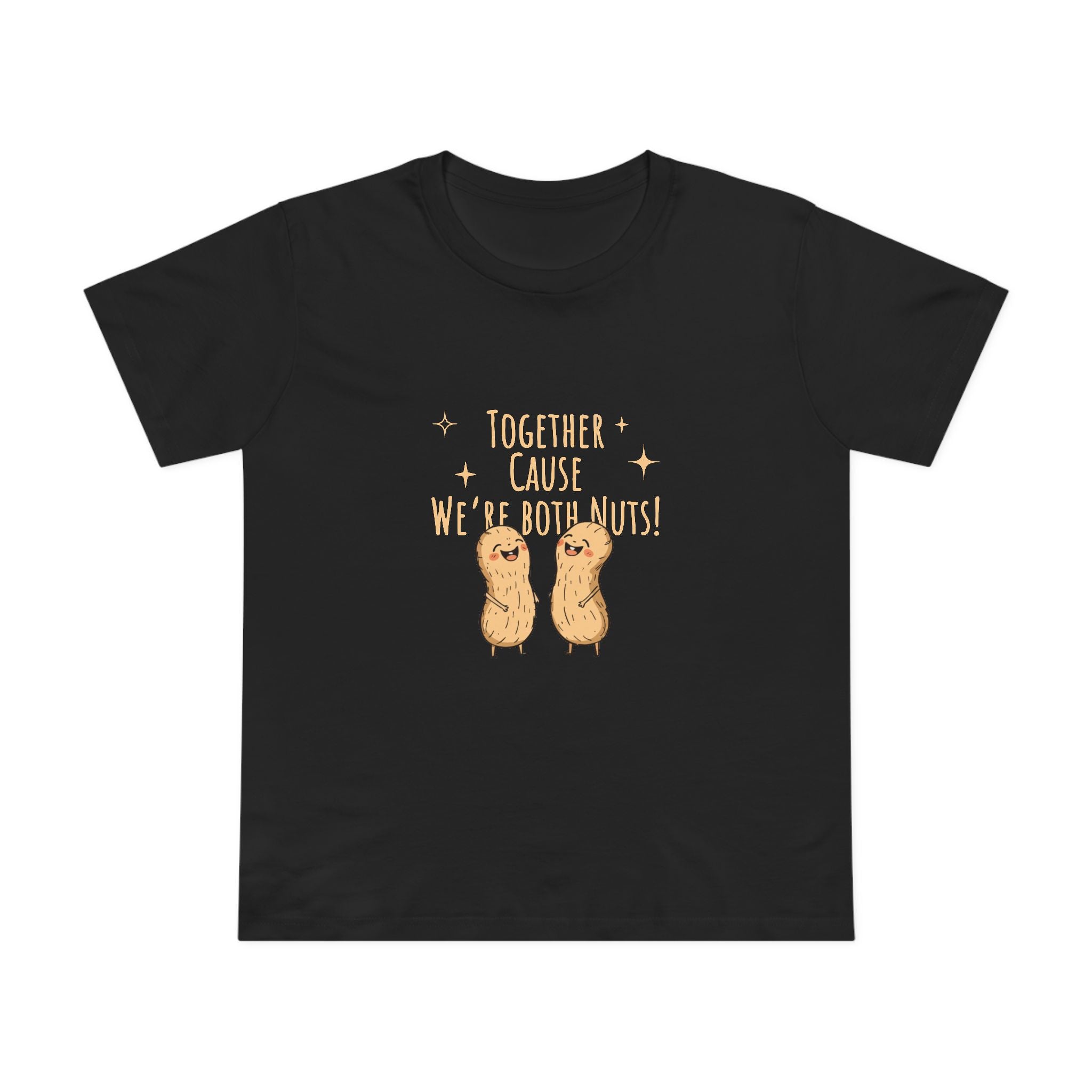 Nuts Together! Women's T-Shirt