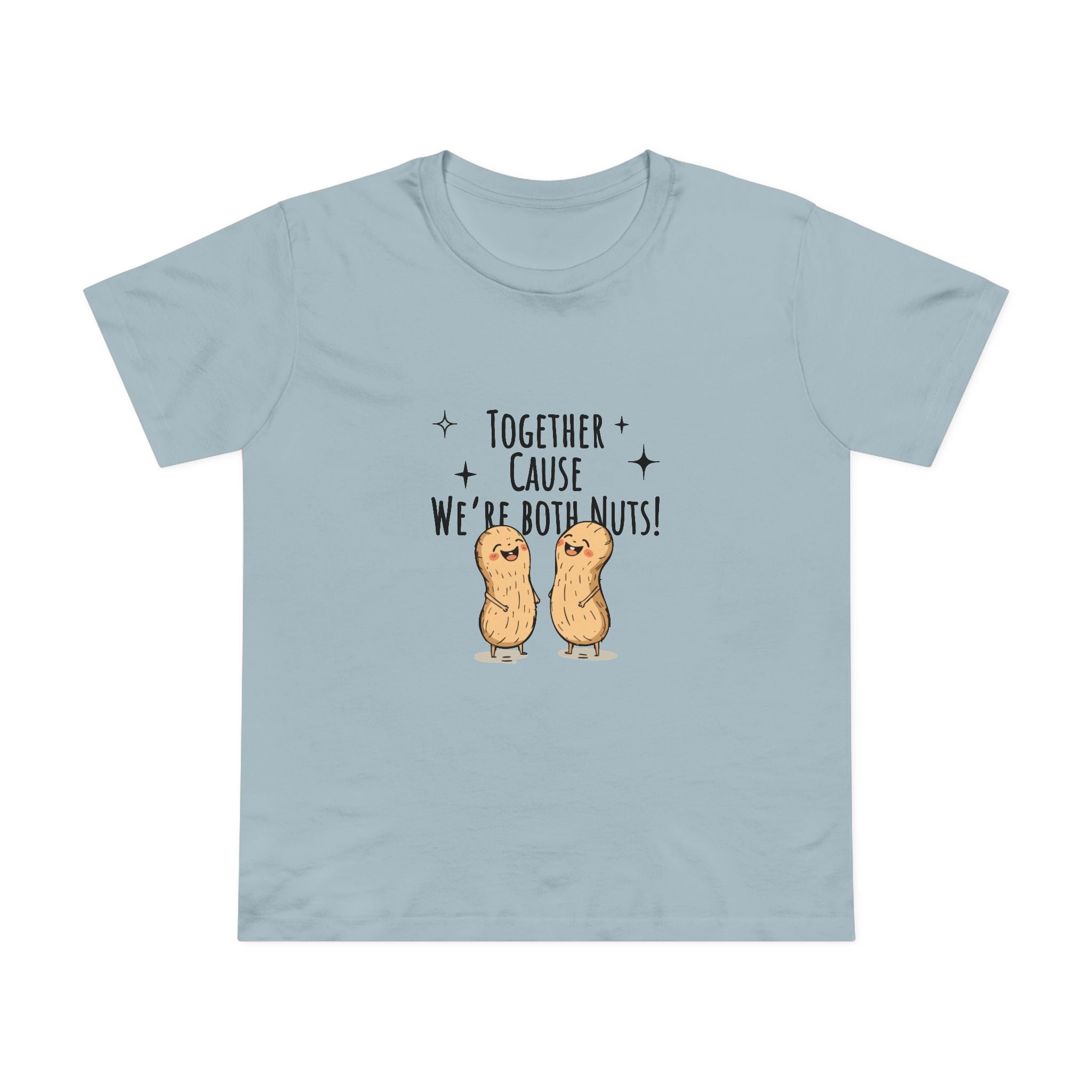 Nuts Together! Women's T-Shirt