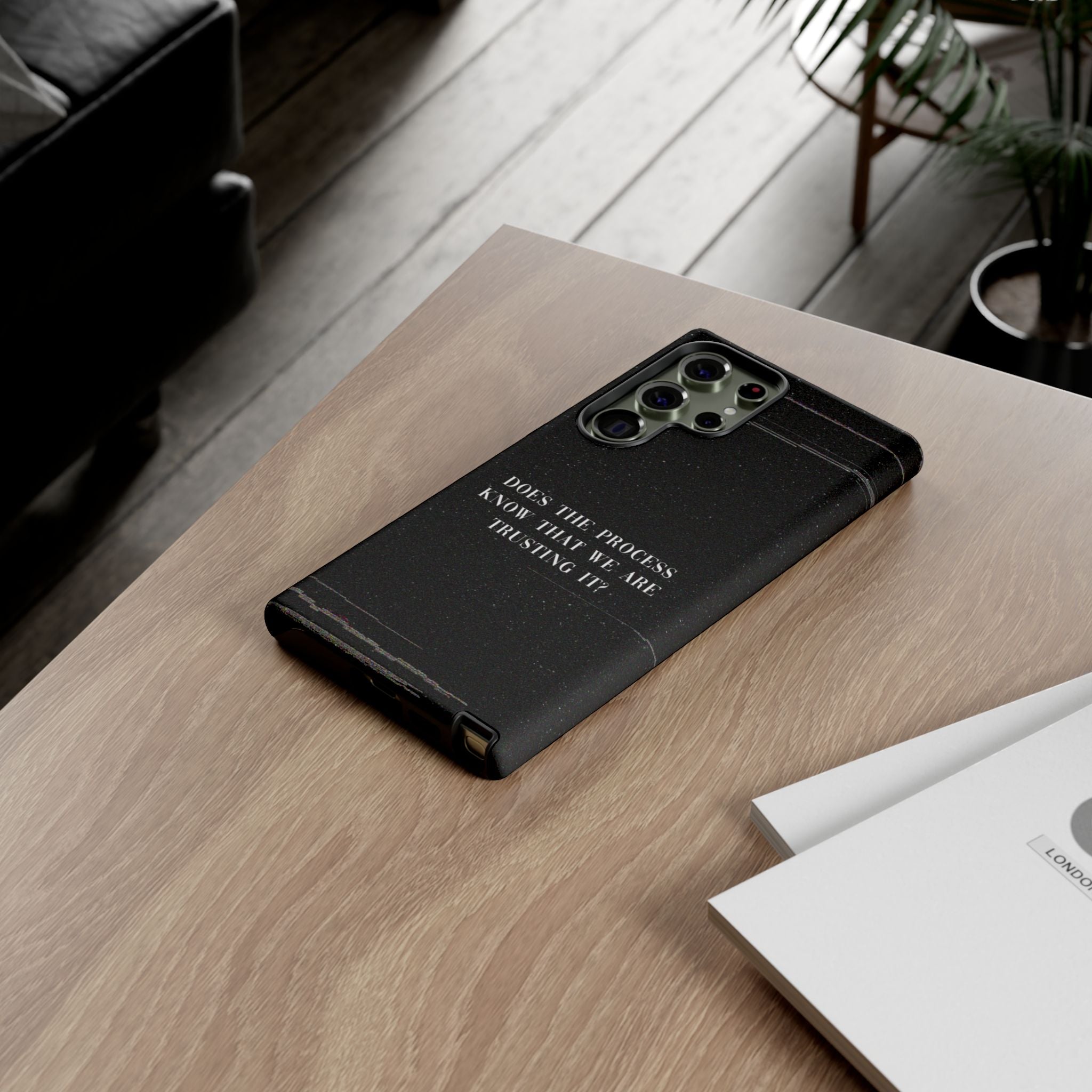 Trust The Process! Phone Case
