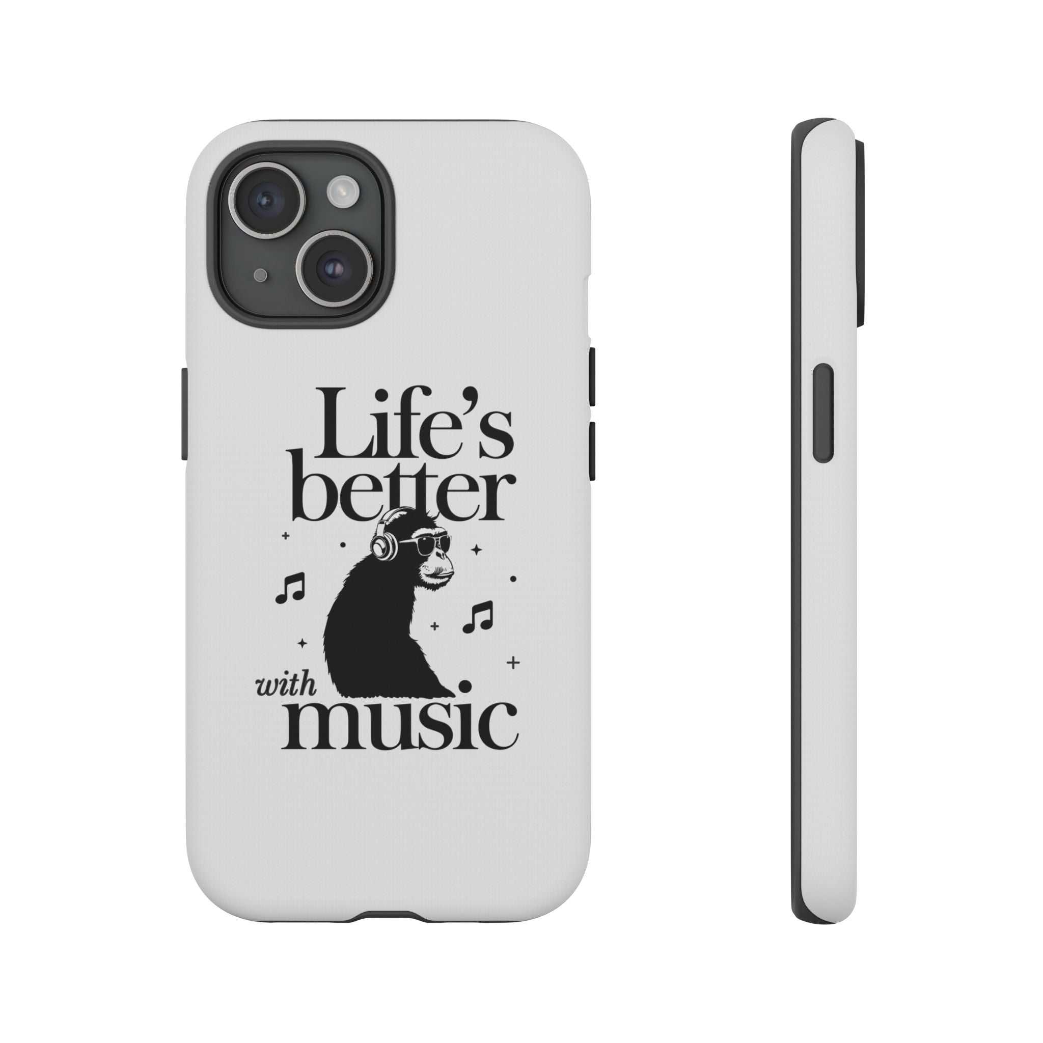 Life’s Better with Music! Phone Case