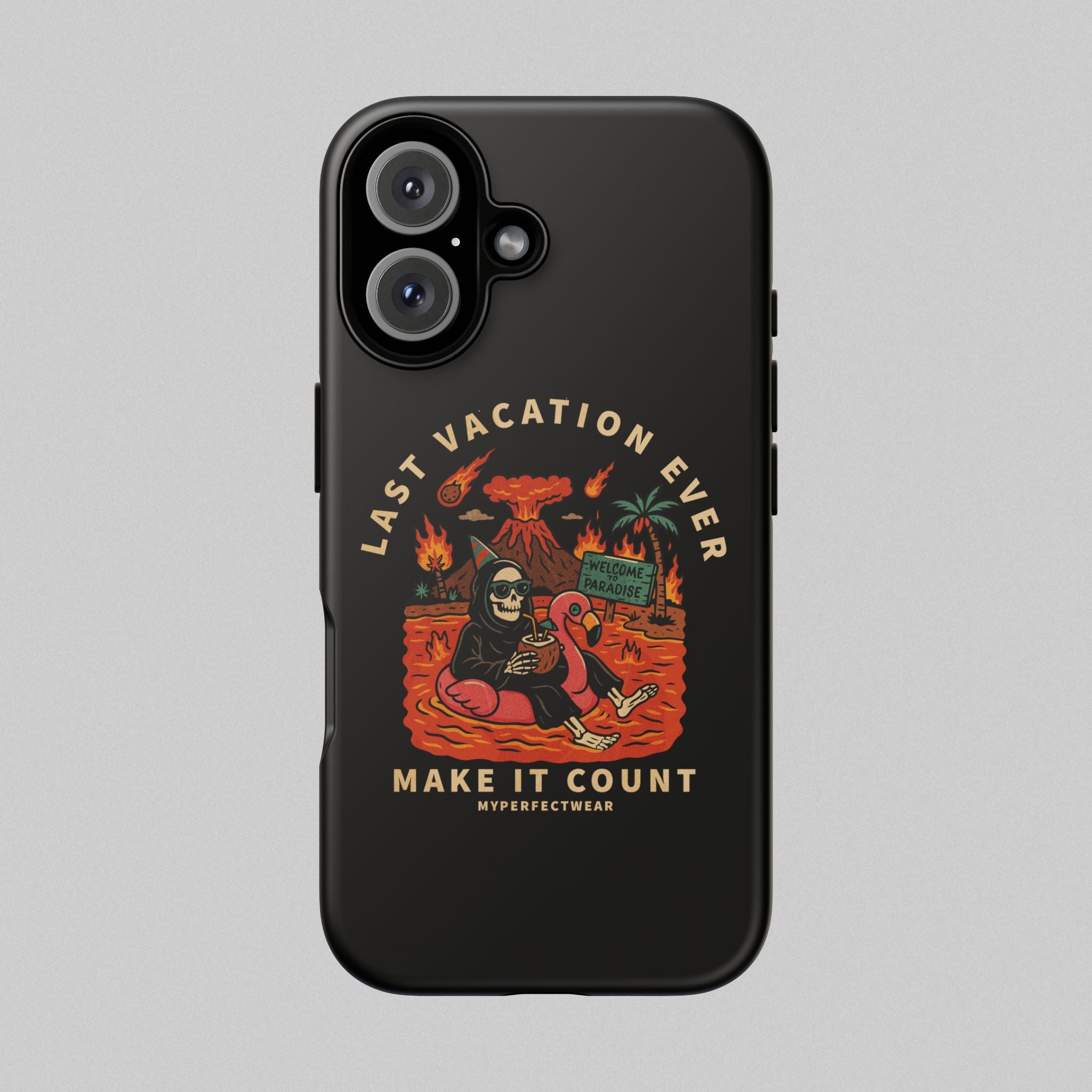 Last Vacation Ever! Phone Case