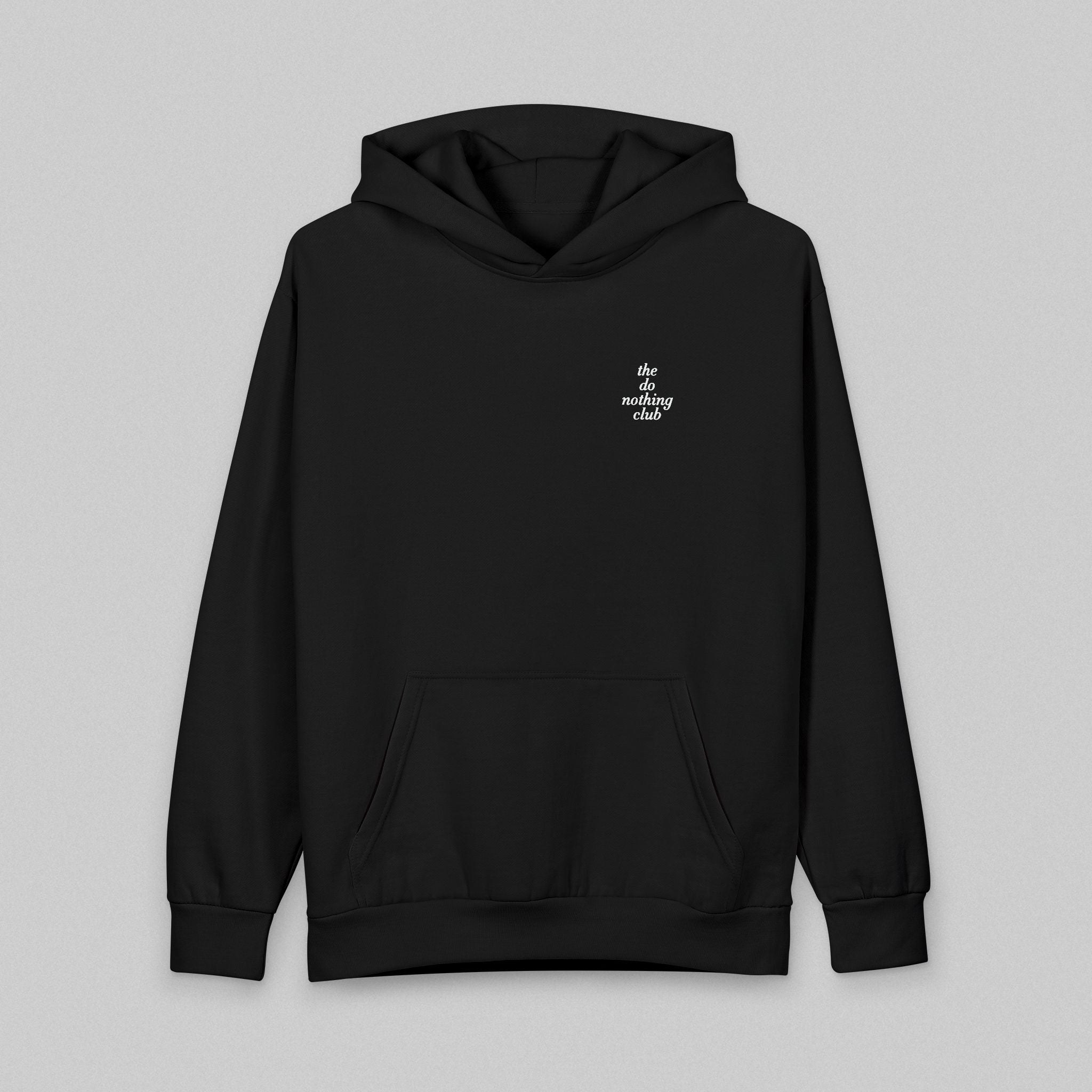 The Do Nothing Club! Hoodie