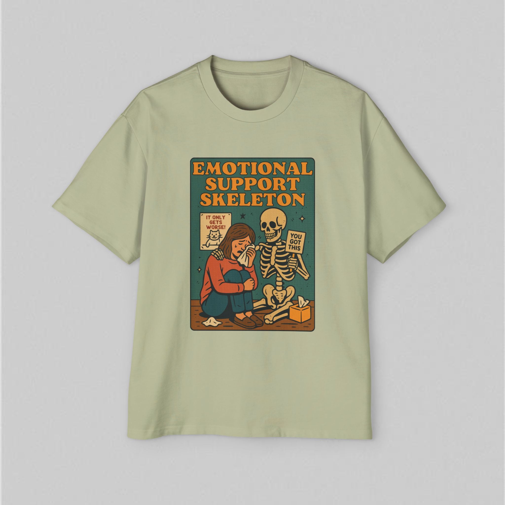 Emotional Support Skeleton! Women's Oversized T-Shirt