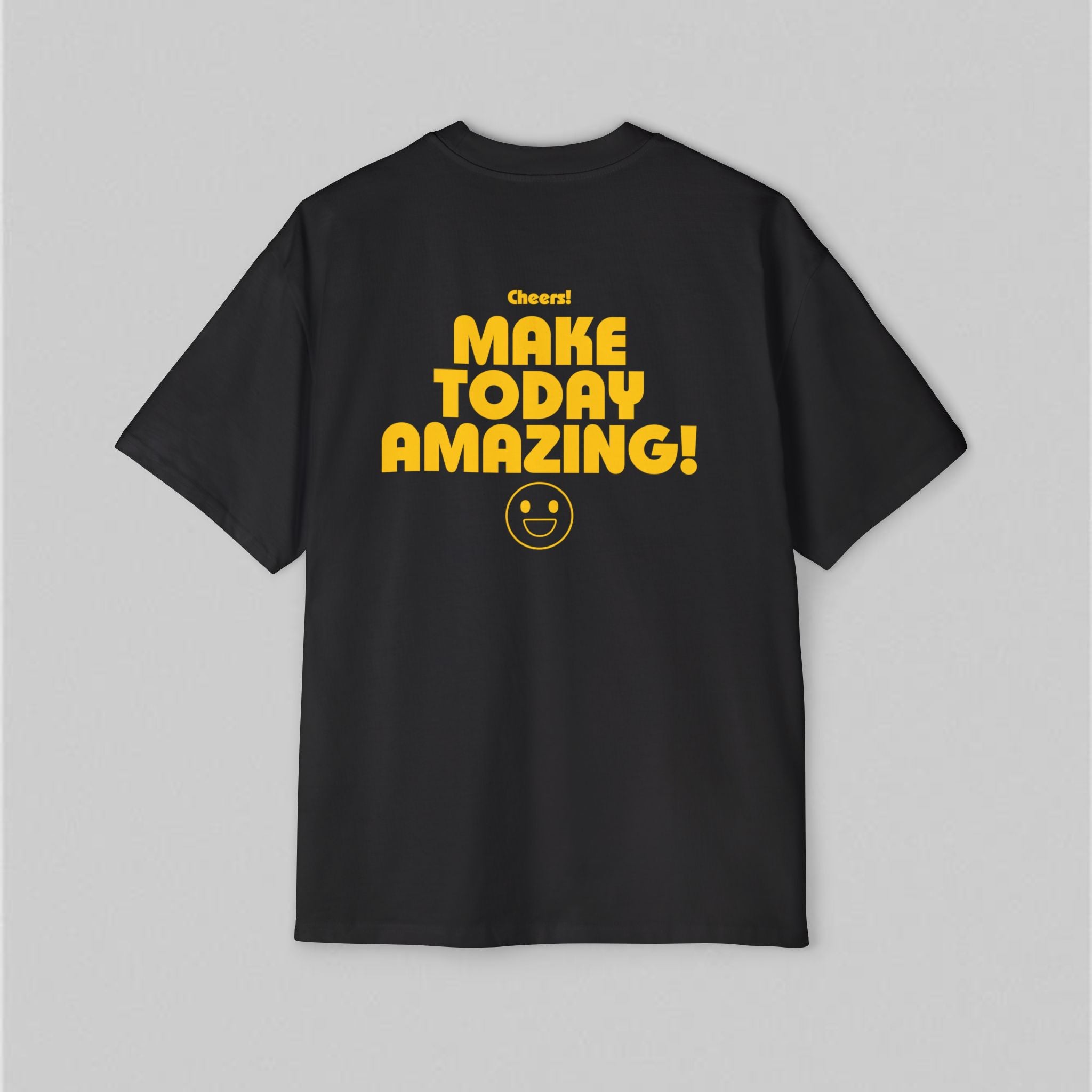 Make Today Amazing! Men's Oversized T-Shirt