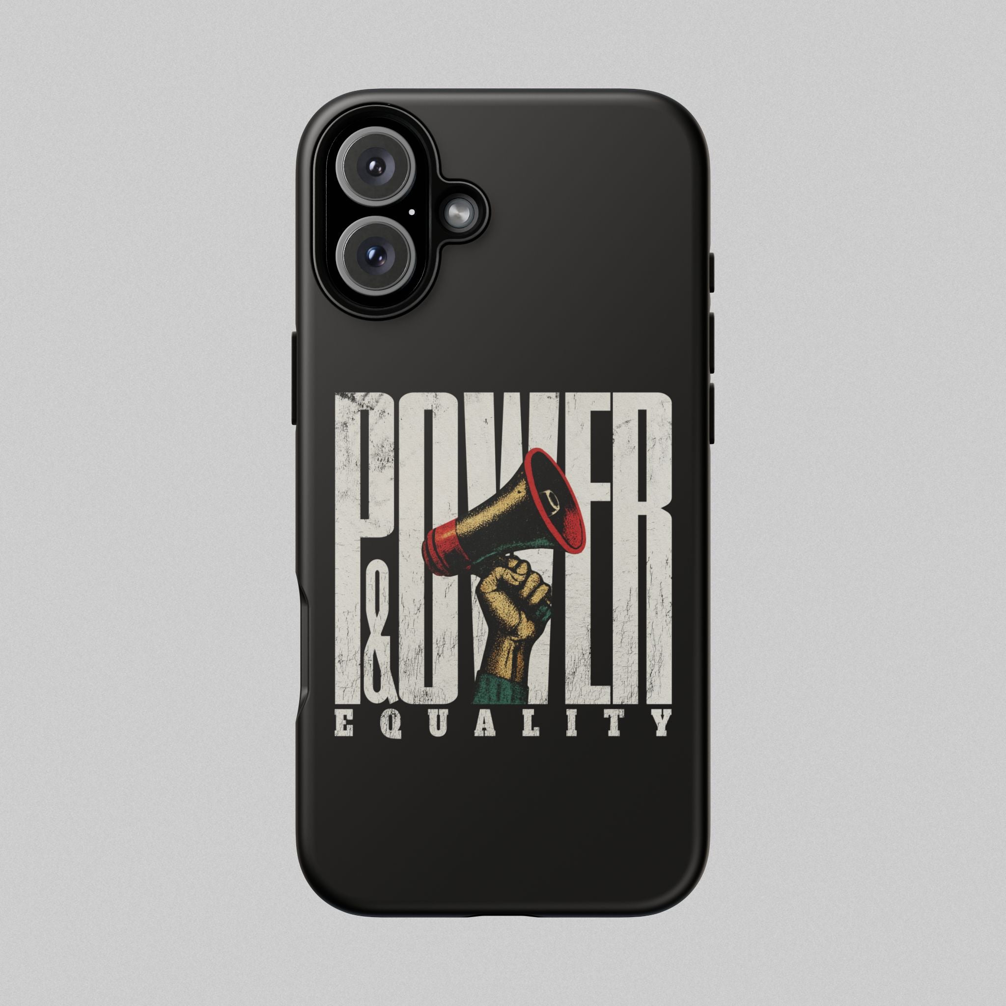 Power & Equality! Phone Case