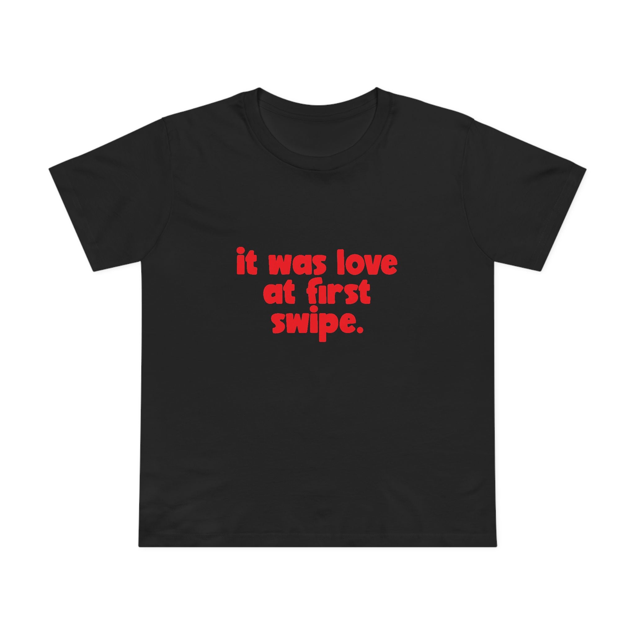 Love at First Swipe! Women's T-Shirt