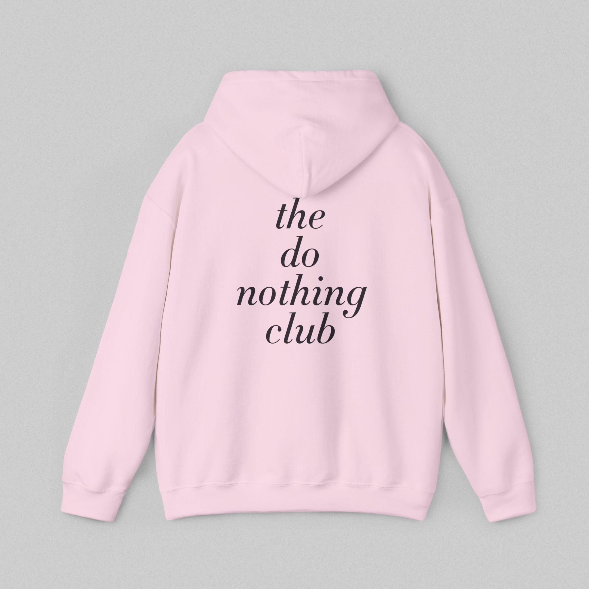 The Do Nothing Club! Women’s Hoodie