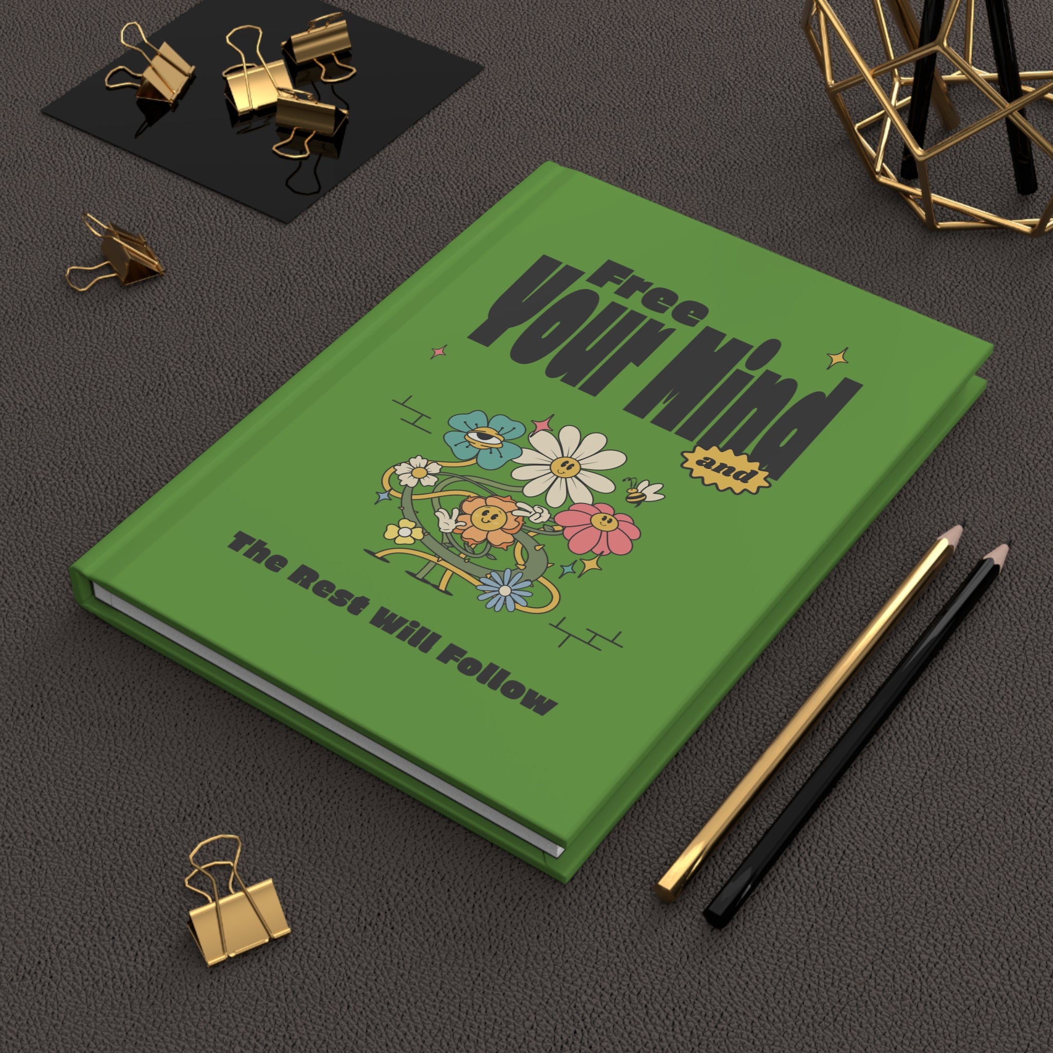 Free Your Mind! Hardcover Journal