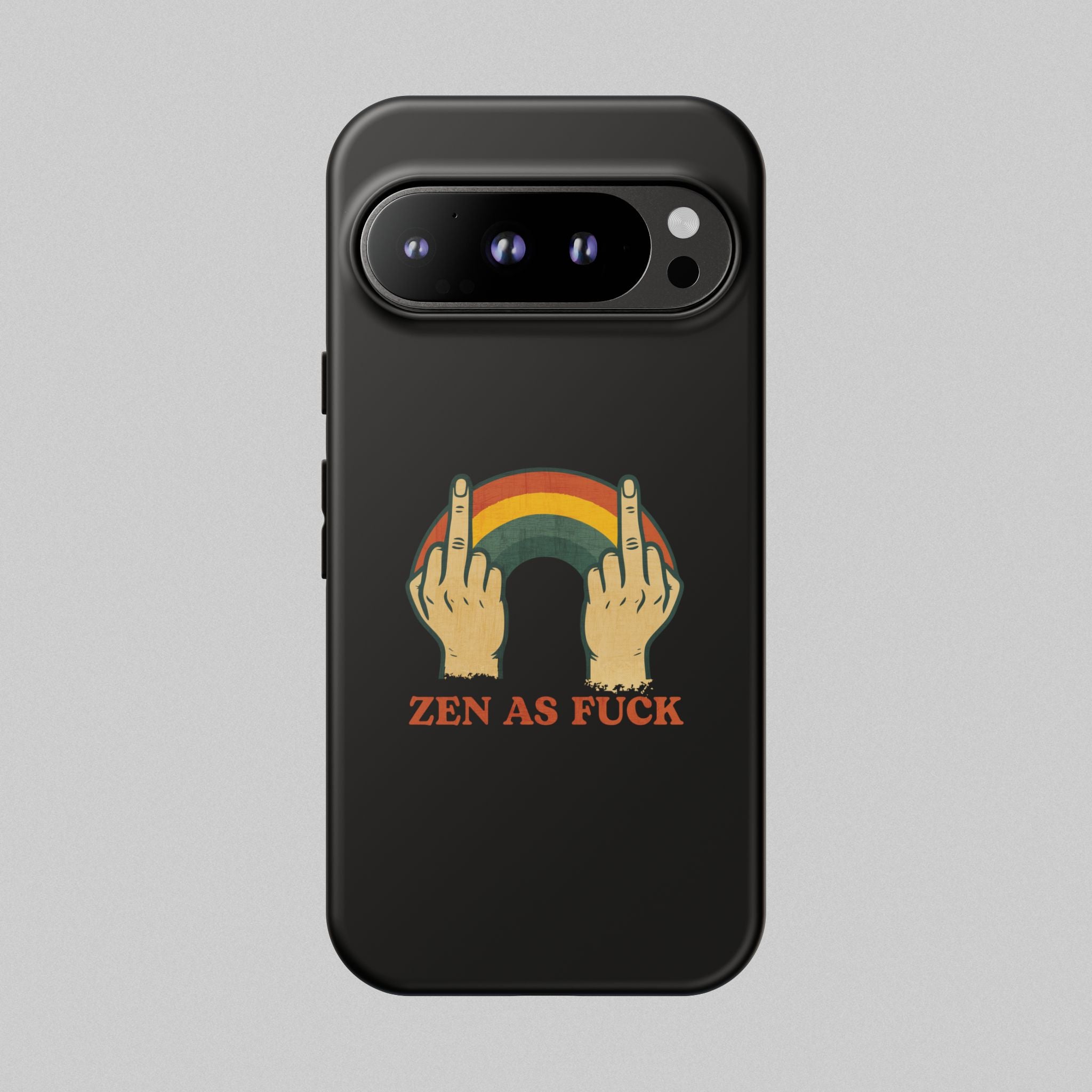 Zen as Fuck! Phone Case