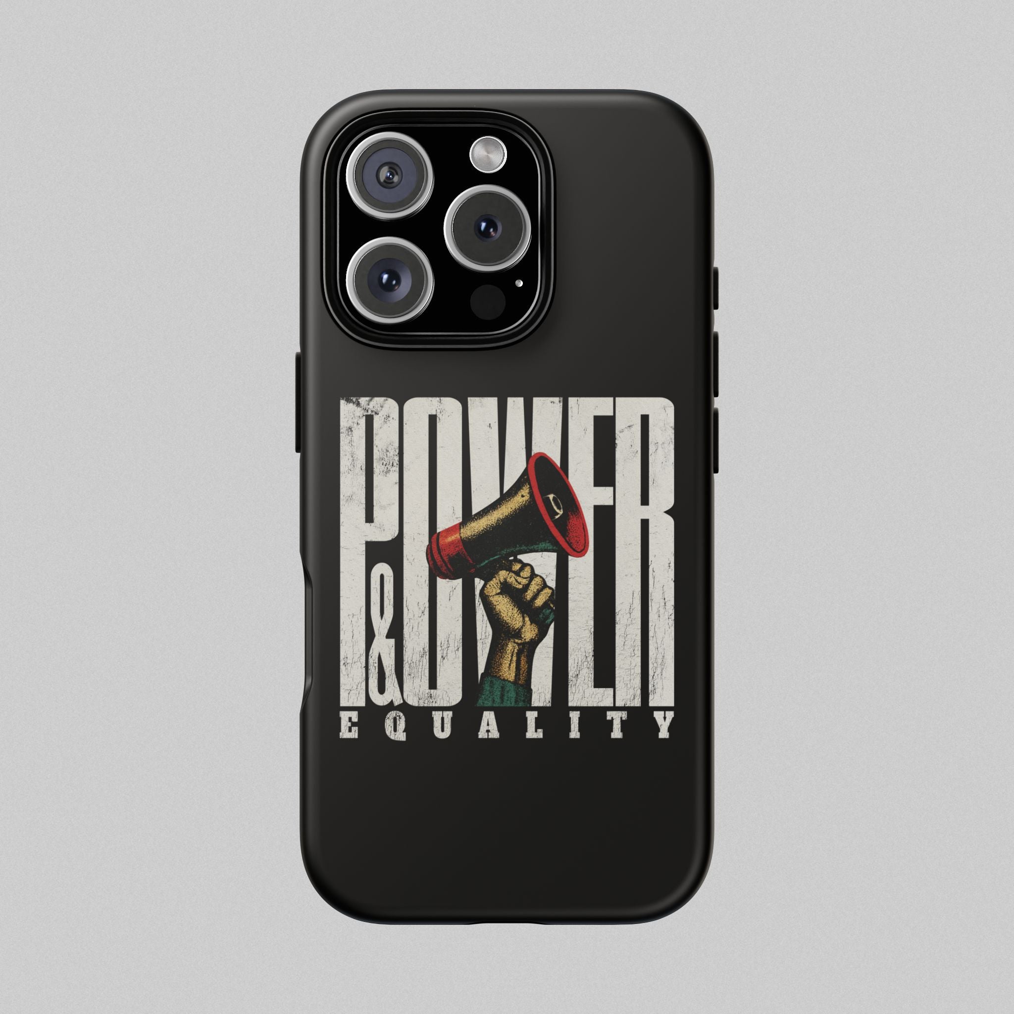 Power & Equality! Phone Case