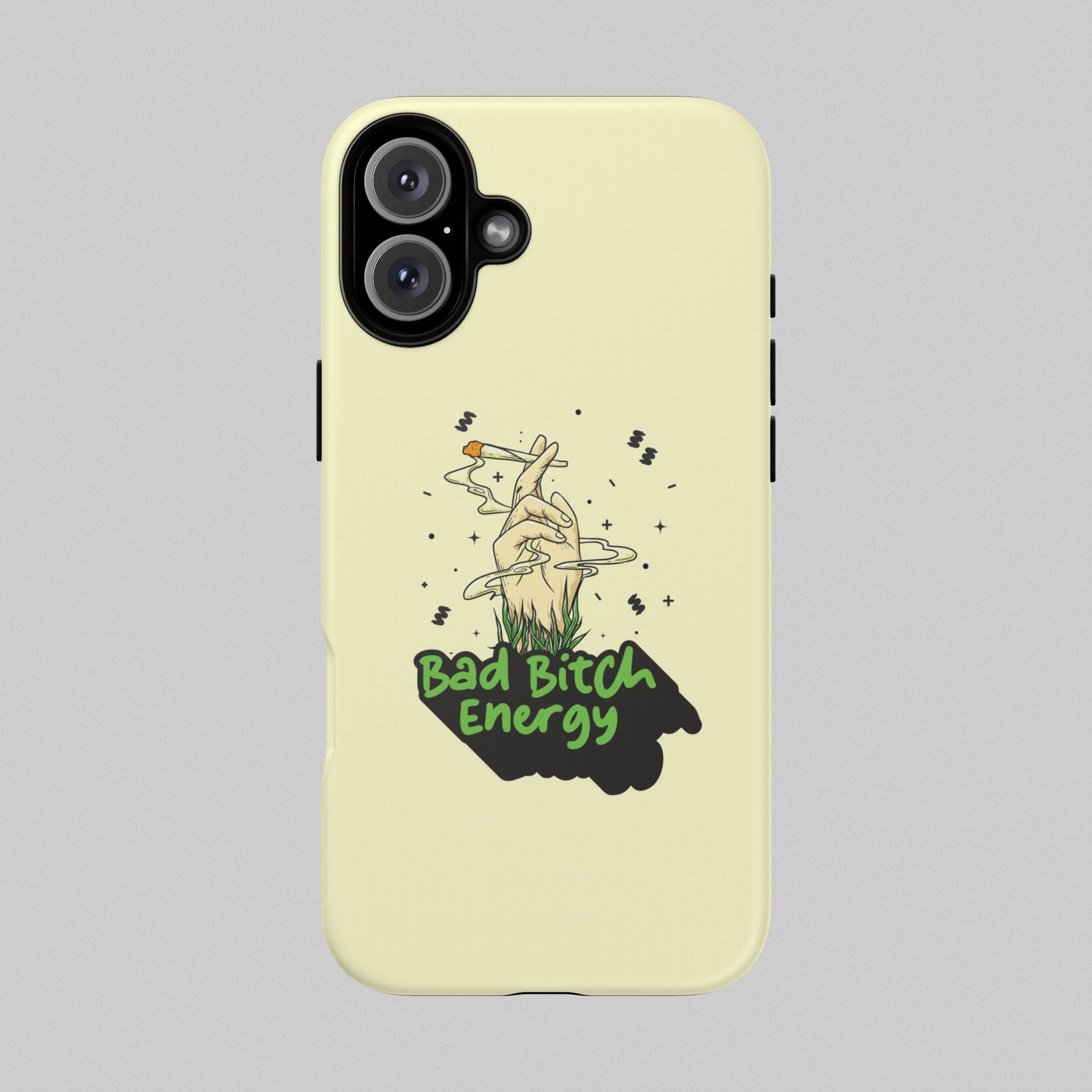 Bad Bitch Energy! Phone Case